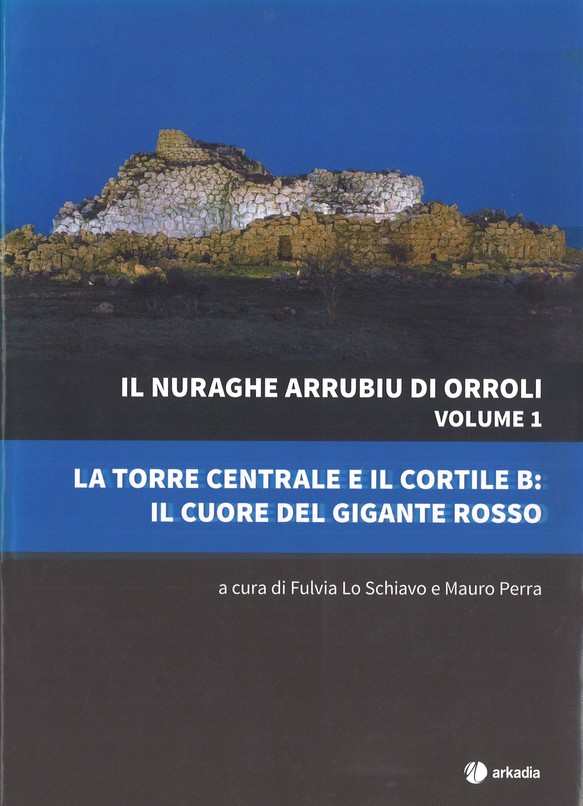 IL NURAGHE ARRUBIU DI ORROLI – VOLUME 1 + cd