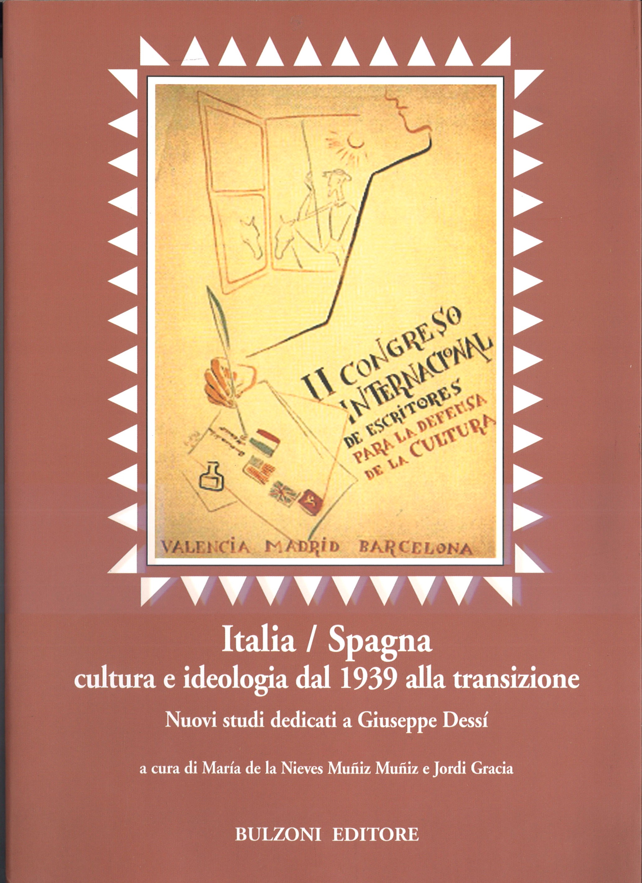 Italia / Spagna  cultura e ideologia dal 1939 alla transizione