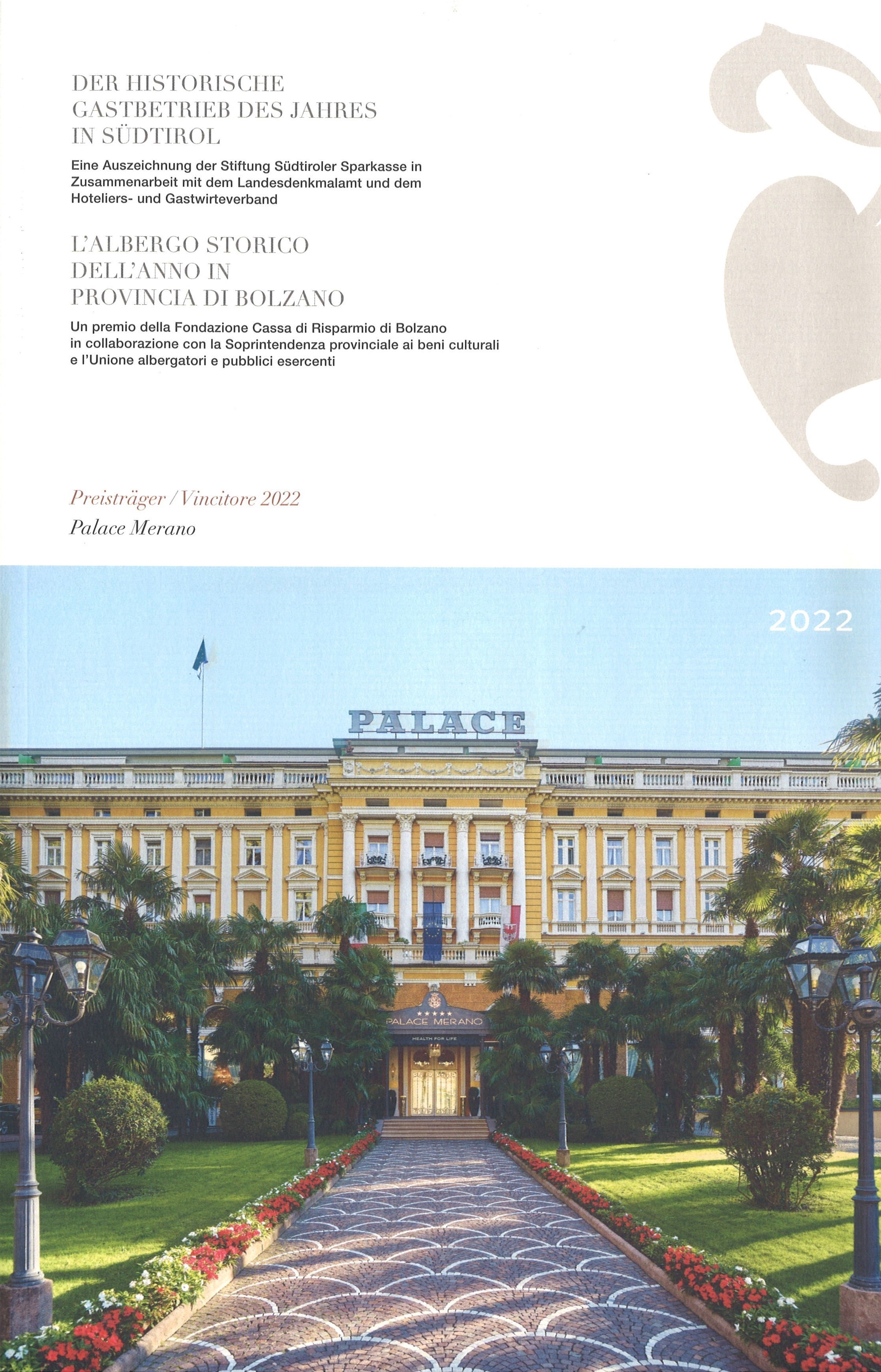 DER HISTORISCHE GASTBETRIEB DES JAHRES IN SUDTIROL – L’ALBERGO STORICO DELL’ANNO IN PROVINCIA DI BOLZANO
