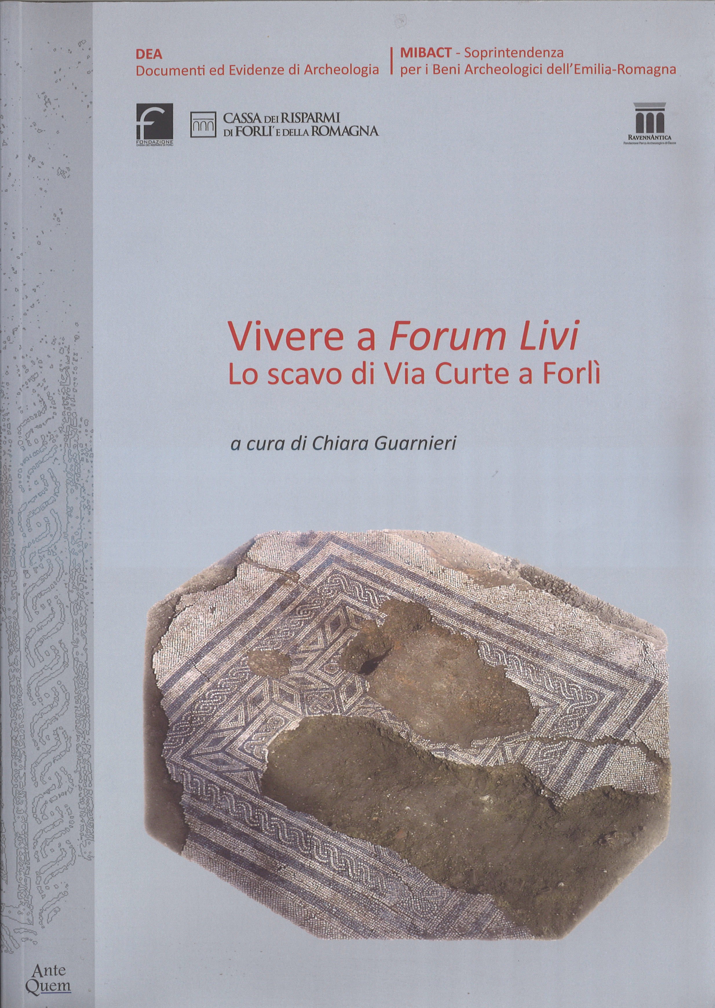 Vivere a Forum Livi – Ante Quem