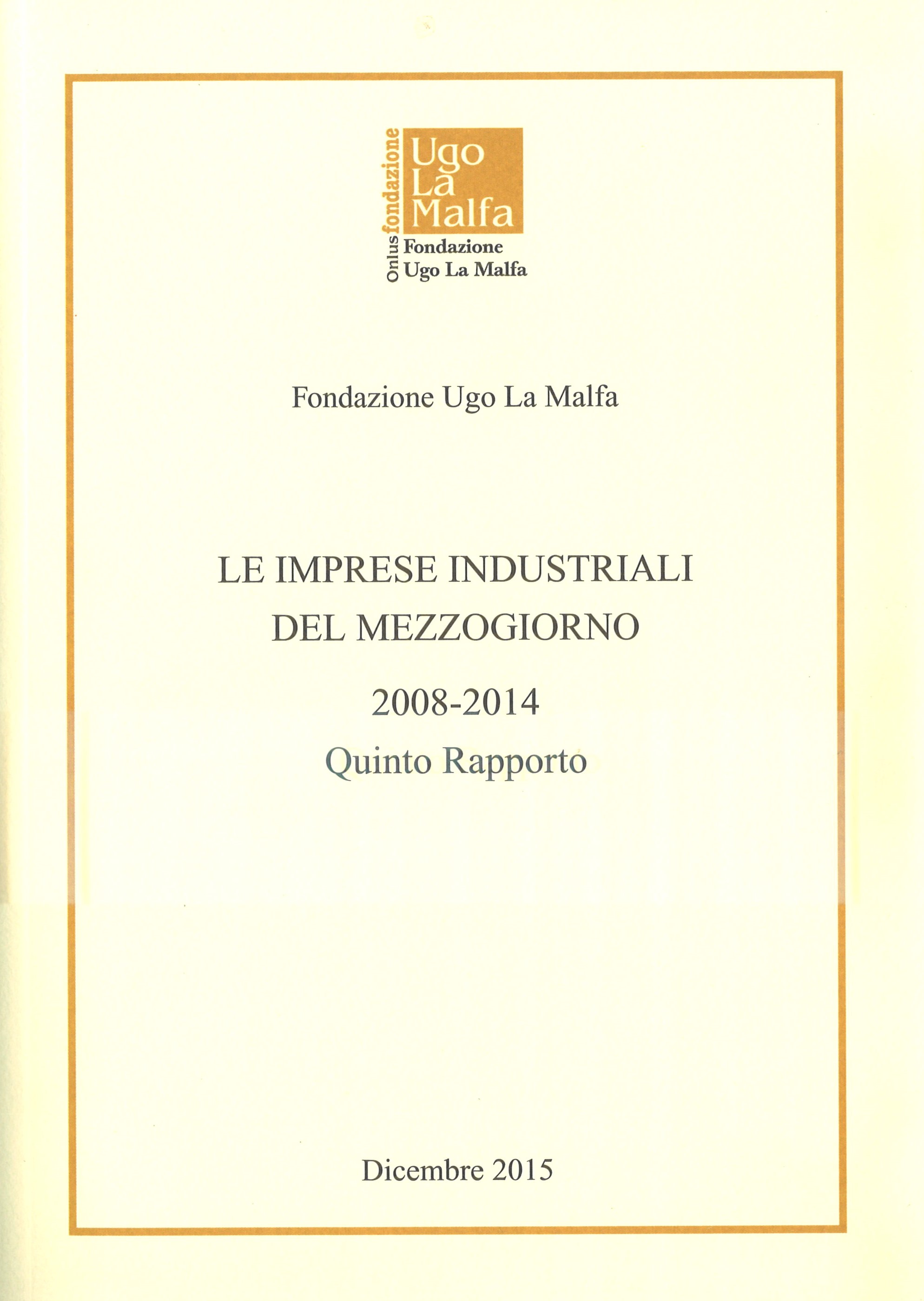 LE IMPRESE INDUSTRIALI DEL MEZZOGIORNO