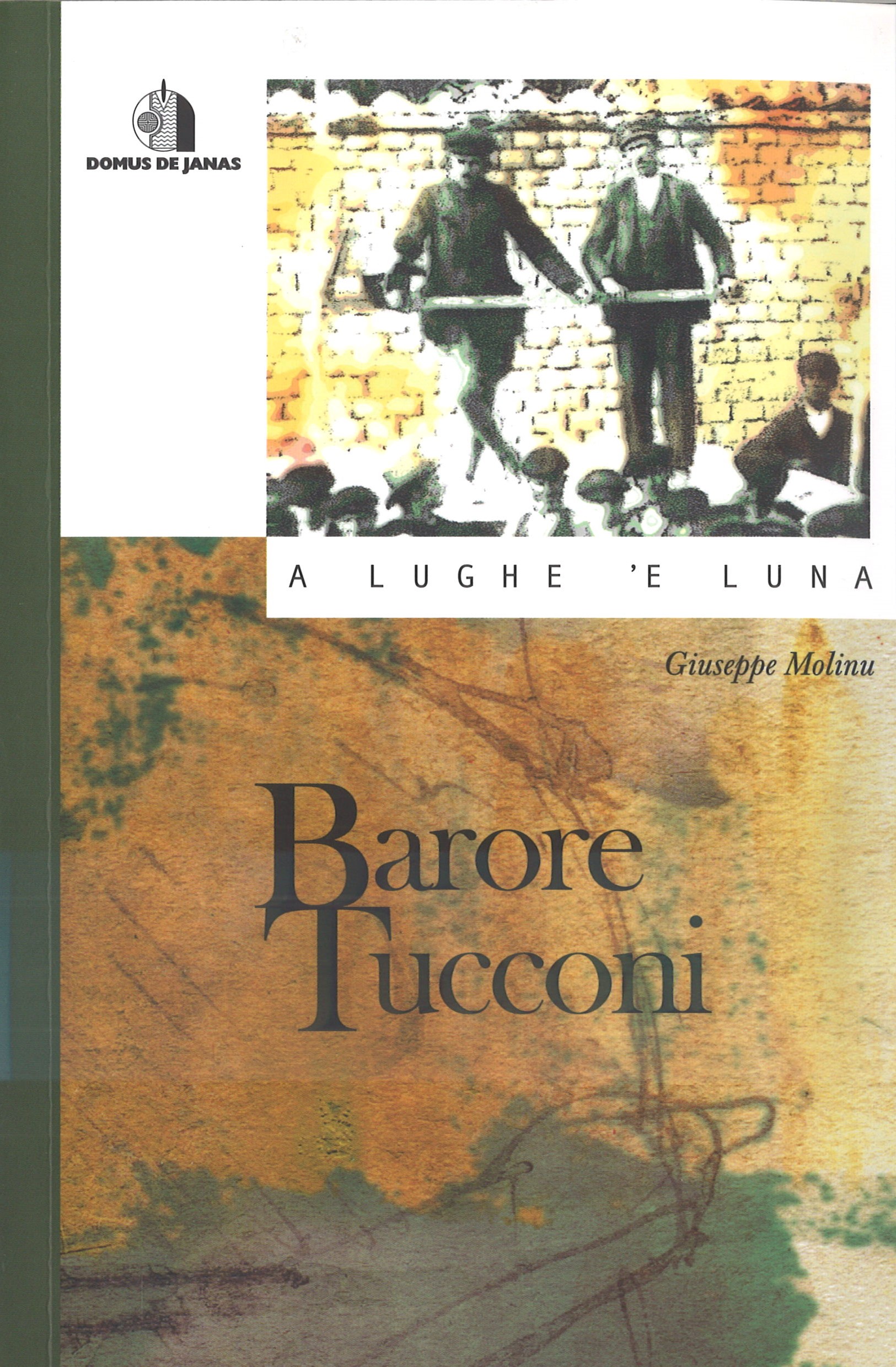 A LUGHE 'E LUNA ( + CD) Giuseppe Molinu