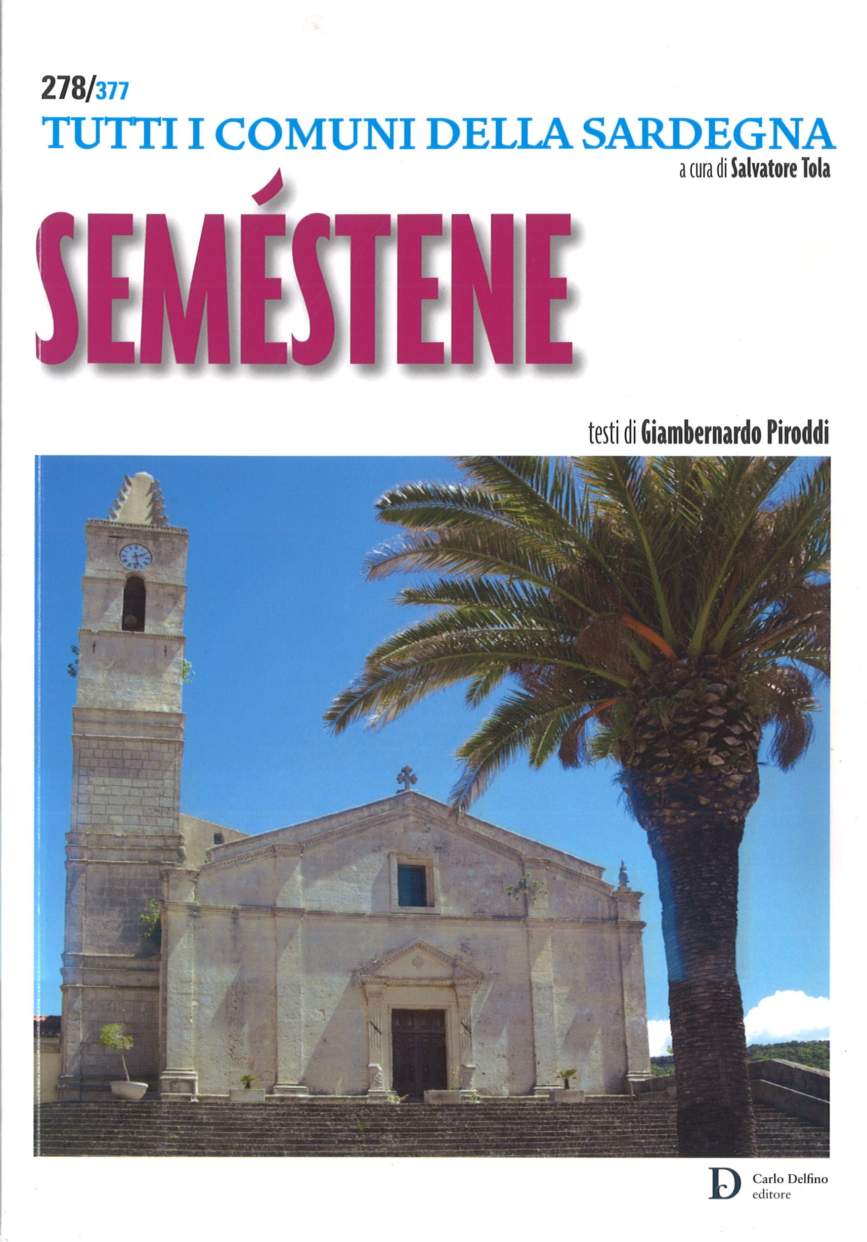 278/377 TUTTI I COMUNI DELLA SARDEGNA Giambernardo Piroddi