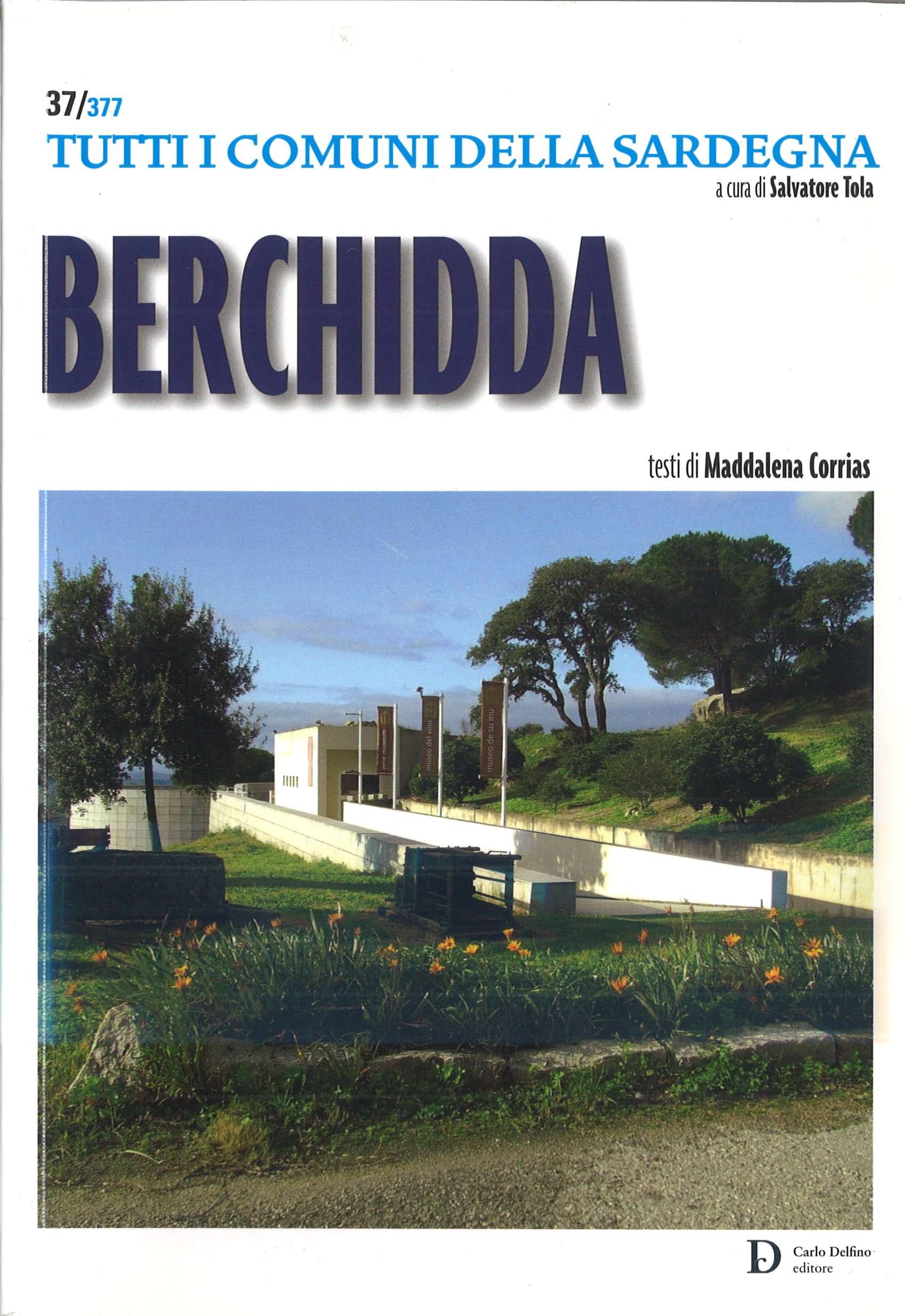 37/377 TUTTI I COMUNI DELLA SARDEGNA Maddalena Corrias