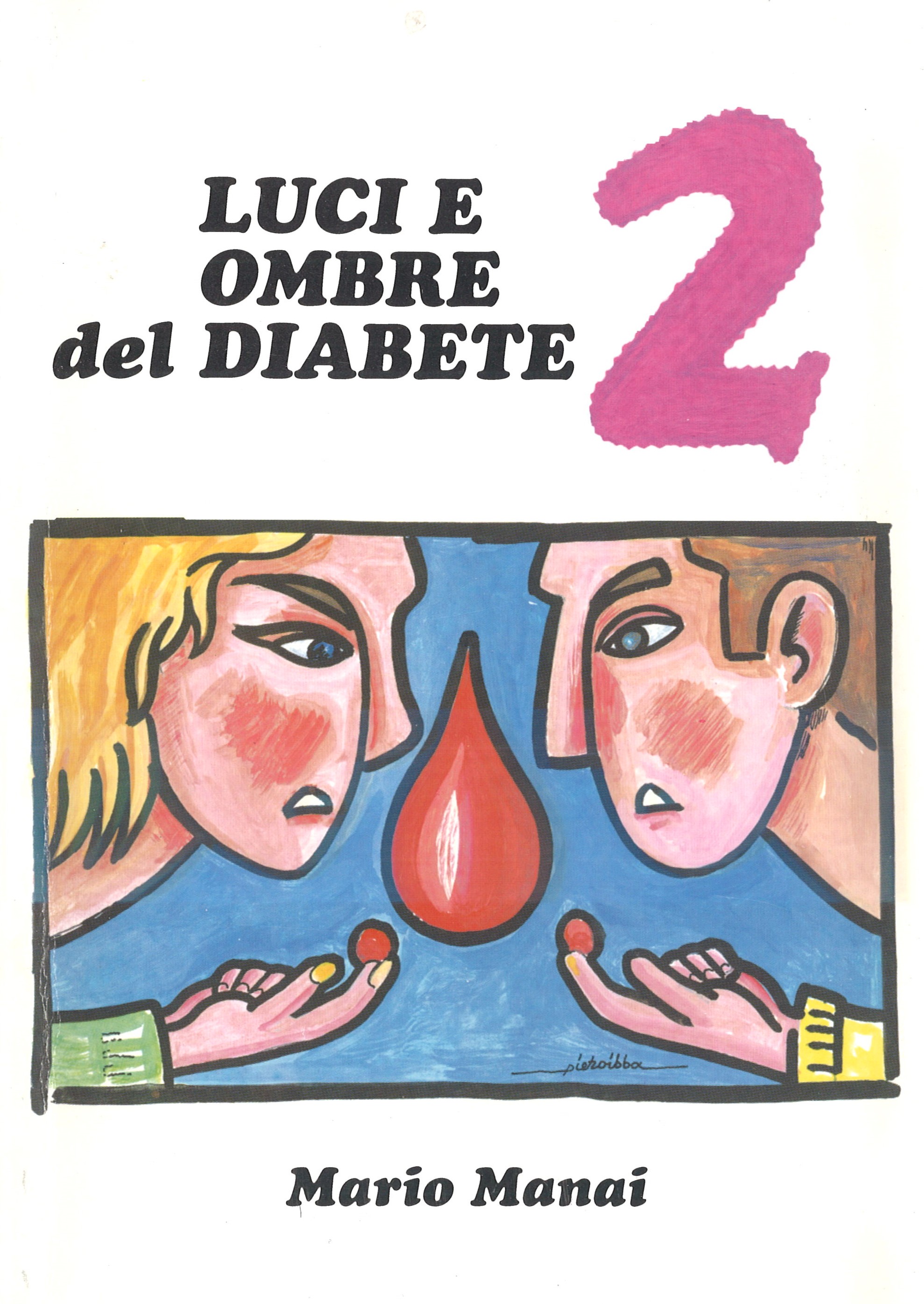 LUCI E OMBRE del DIABETE 2