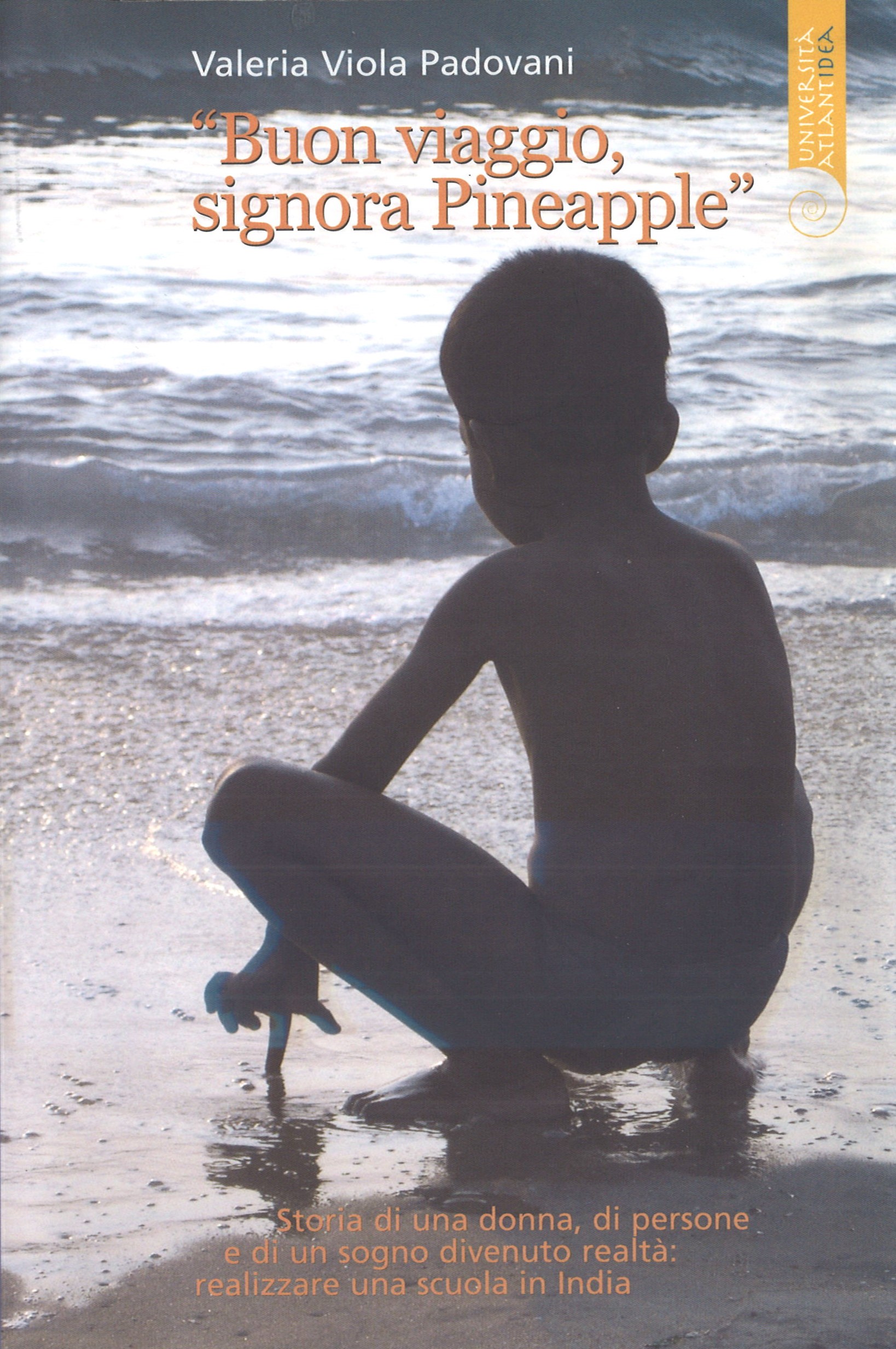 Buon viaggio, signora Pineapple