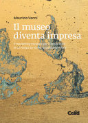 Il museo diventa impresa.