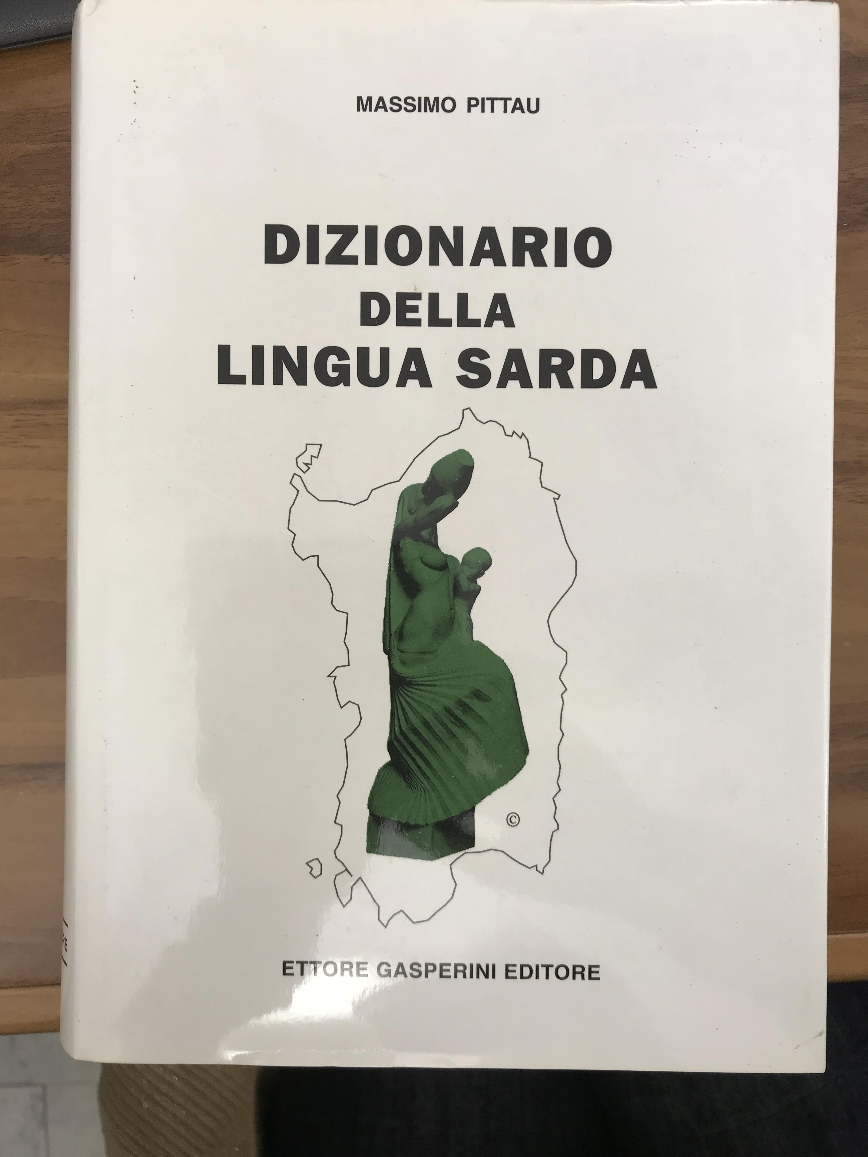 Dizionario della lingua sarda : fraseologico ed etimologico
