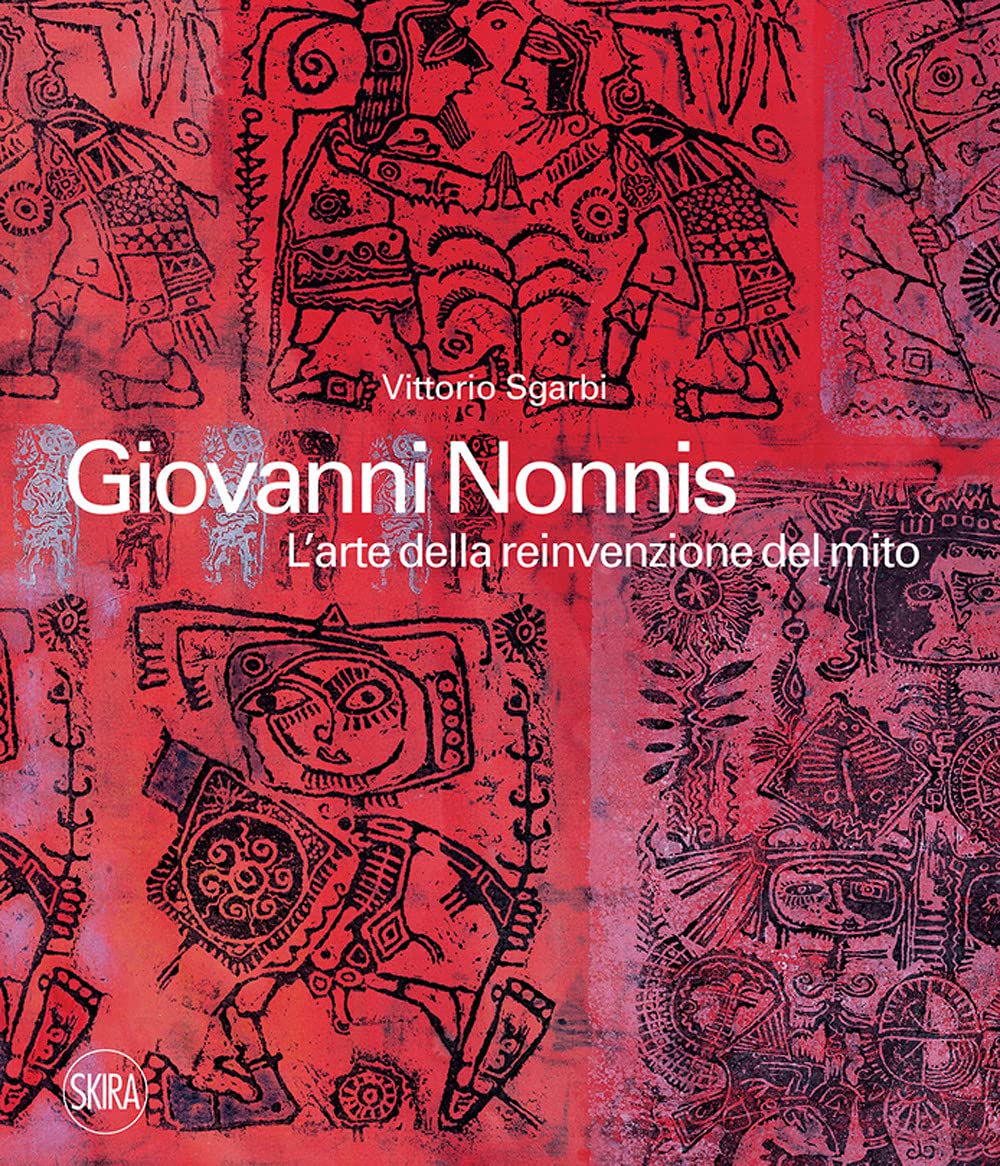 Giovanni Nonnis : l’arte della reinvenzione del mito