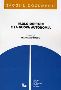 Paolo Dettori e la nuova autonomia