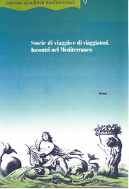 Storie di viaggio e di viaggiatori. Incontri nel Mediterraneo
