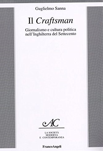 Il Craftsman – Giornalismo e cultura politica nell’Inghilterra del Settecento