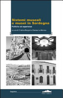 Sistemi museali e musei in Sardegna.