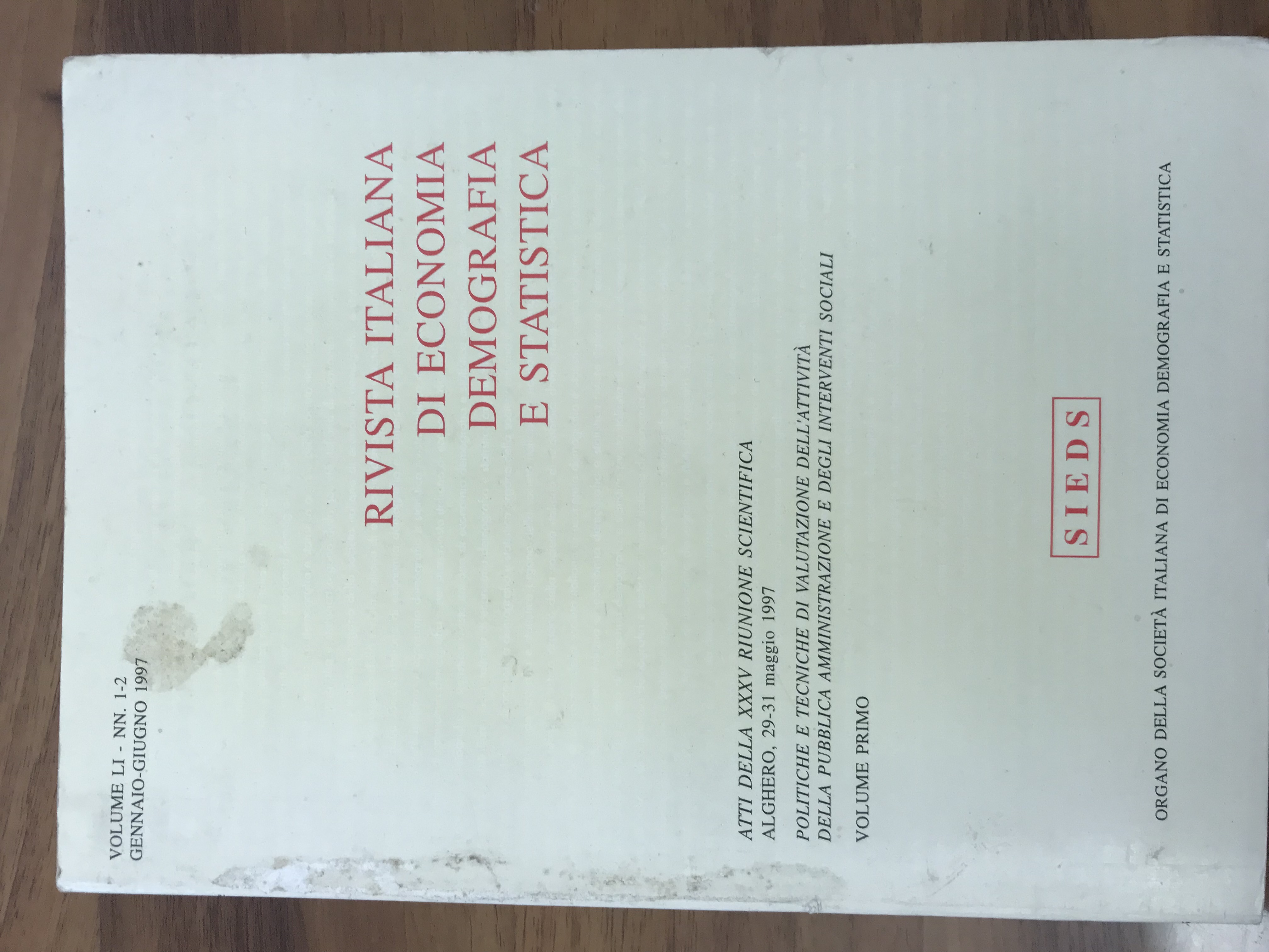Rivista italiana di economia demografia e statistica. Volume LI-nn 1-2 Gennaio – Giugno 1997