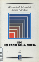 Dizionario di Spiritualità Biblico – Patristica vol.14