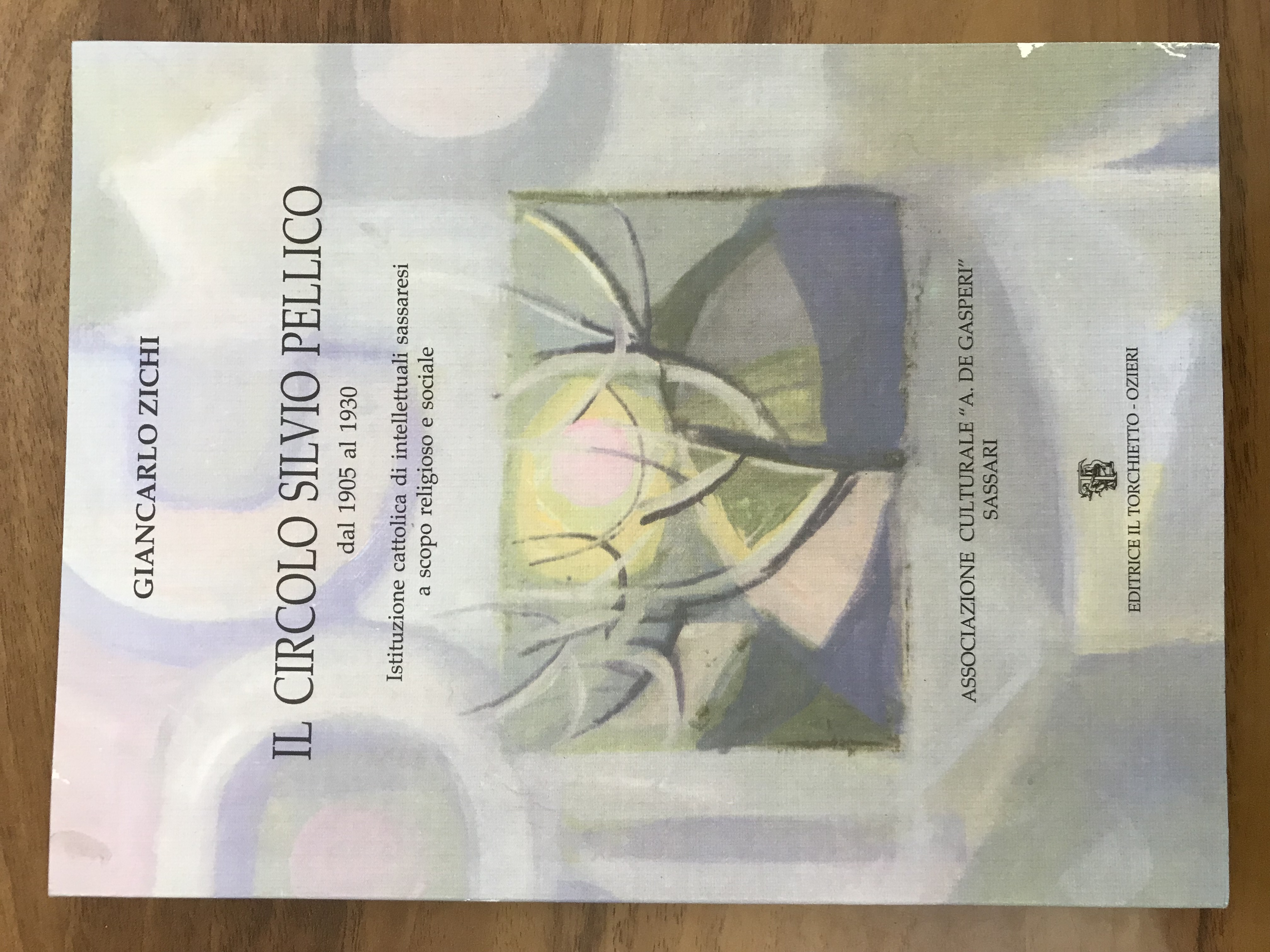 Il circolo Silvio Pellico dal 1905 al 1930. Vol. 13