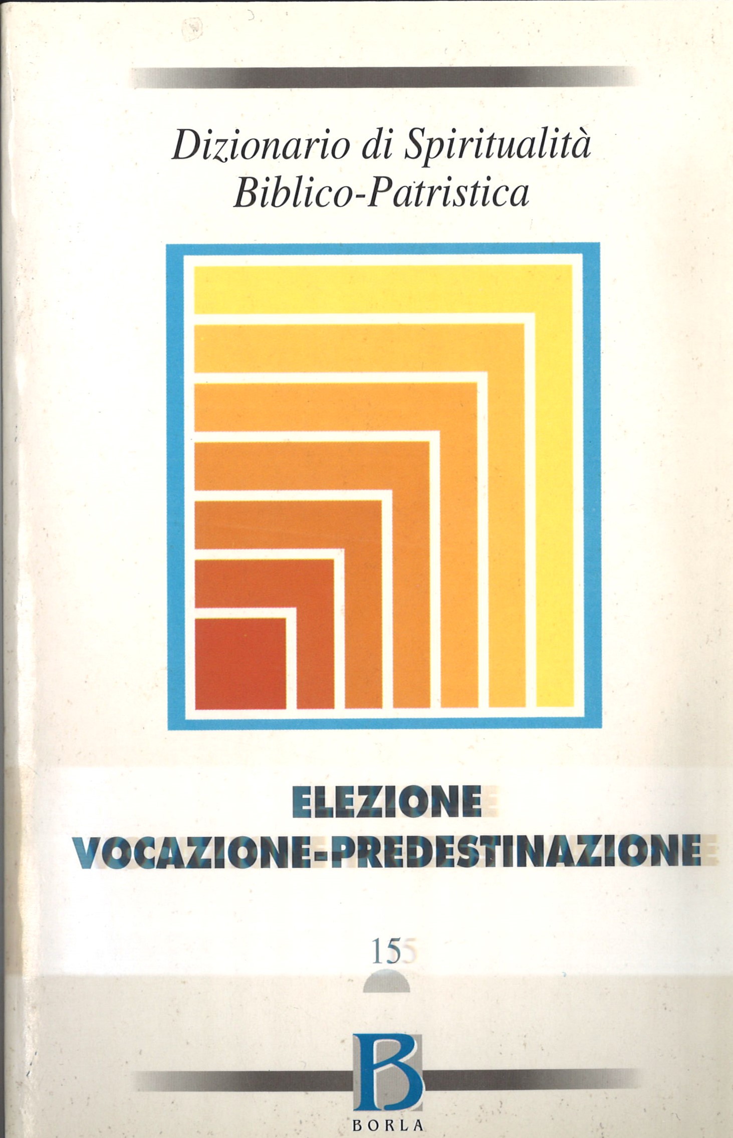 Dizionario di Spiritualità Biblico – Patristica n. 15 / I grandi temi della S. Scrittura per la “Lectio Divina”.