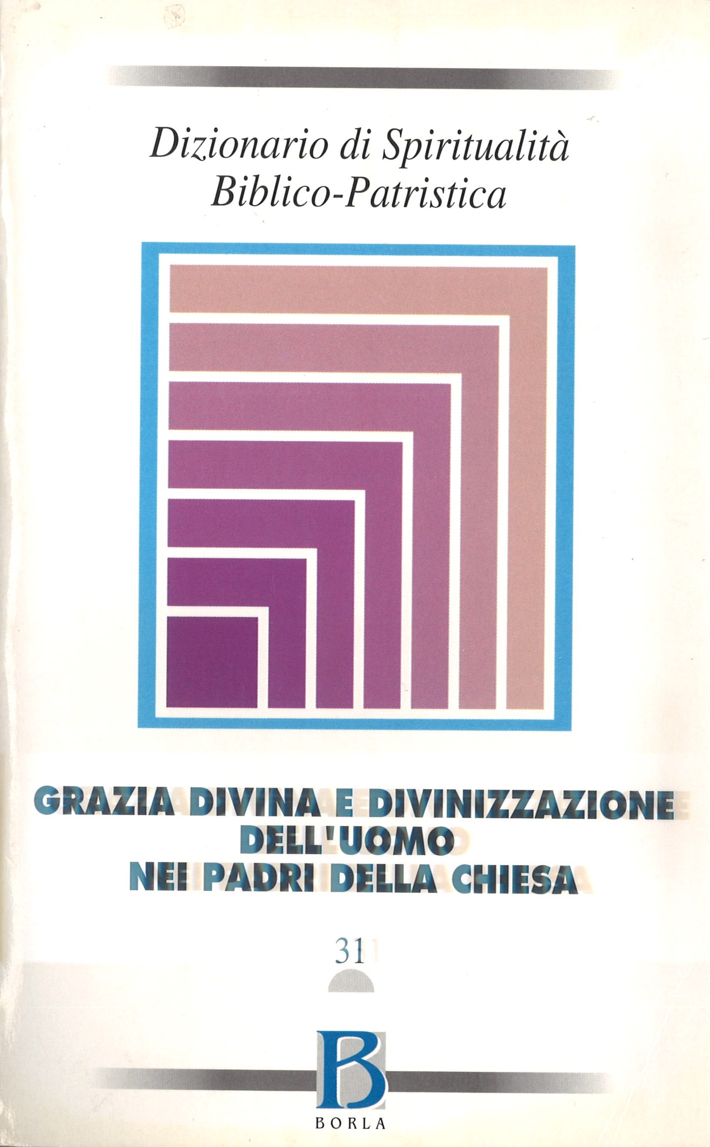 Dizionario di Spiritualità Biblico – Patristica n. 31 / I grandi temi della “Lectio Divina”.