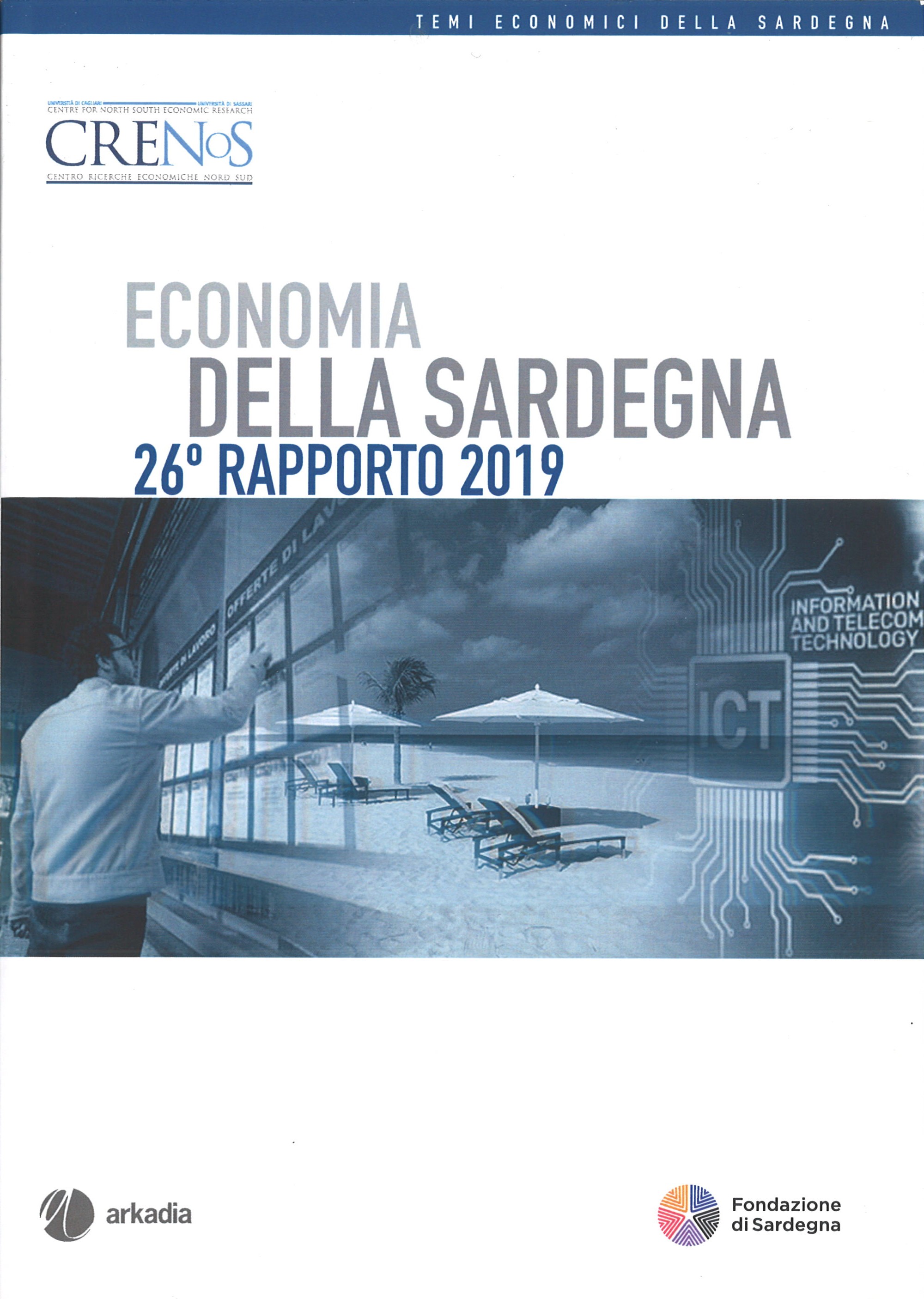Economia dellla Sardegna / 26° rapporto 2019 / CRENoS