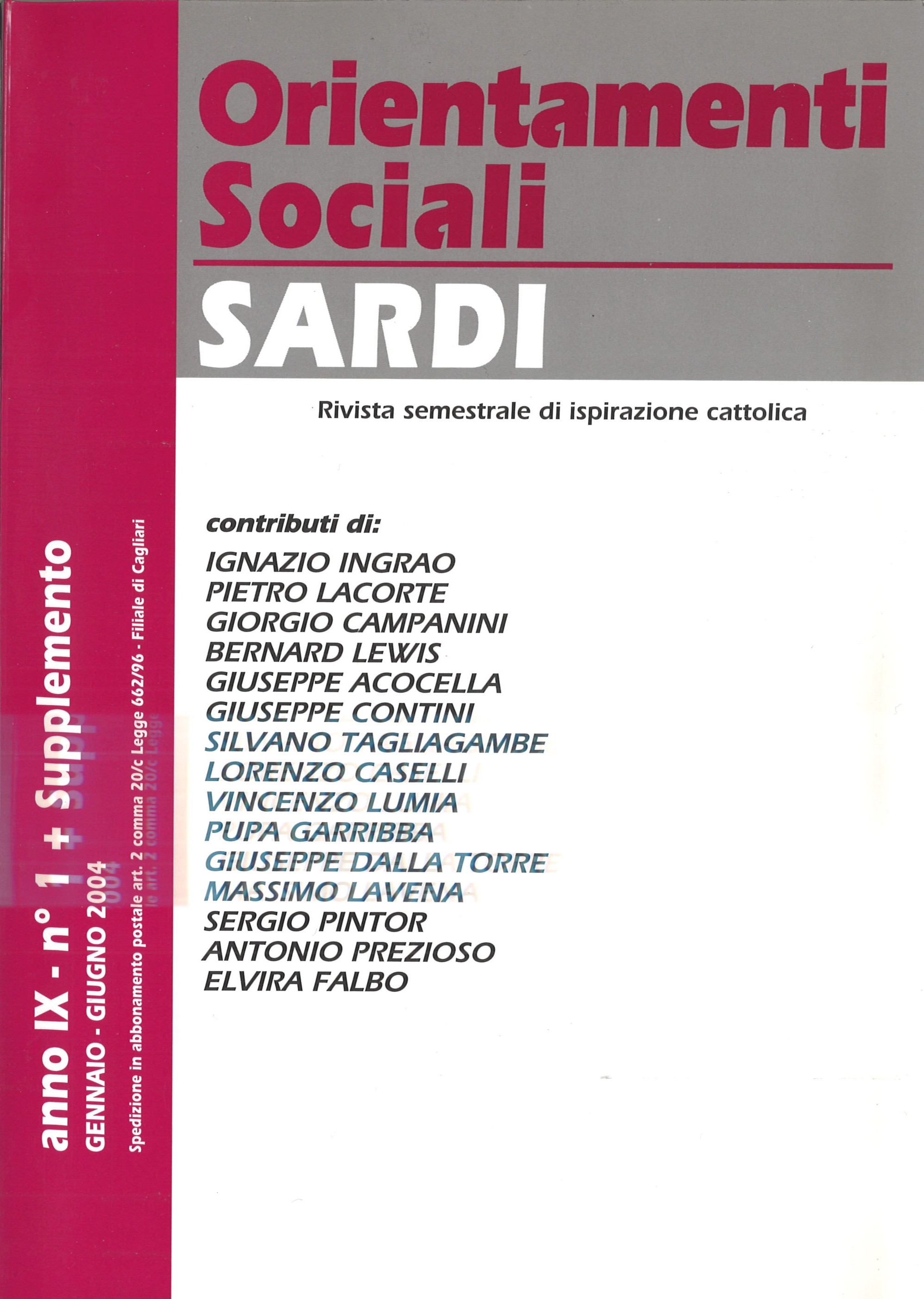 Orientamenti Sociali / Sardi / gennaio – giugno 2004 / Anno IX  1-2004/ + supplemento