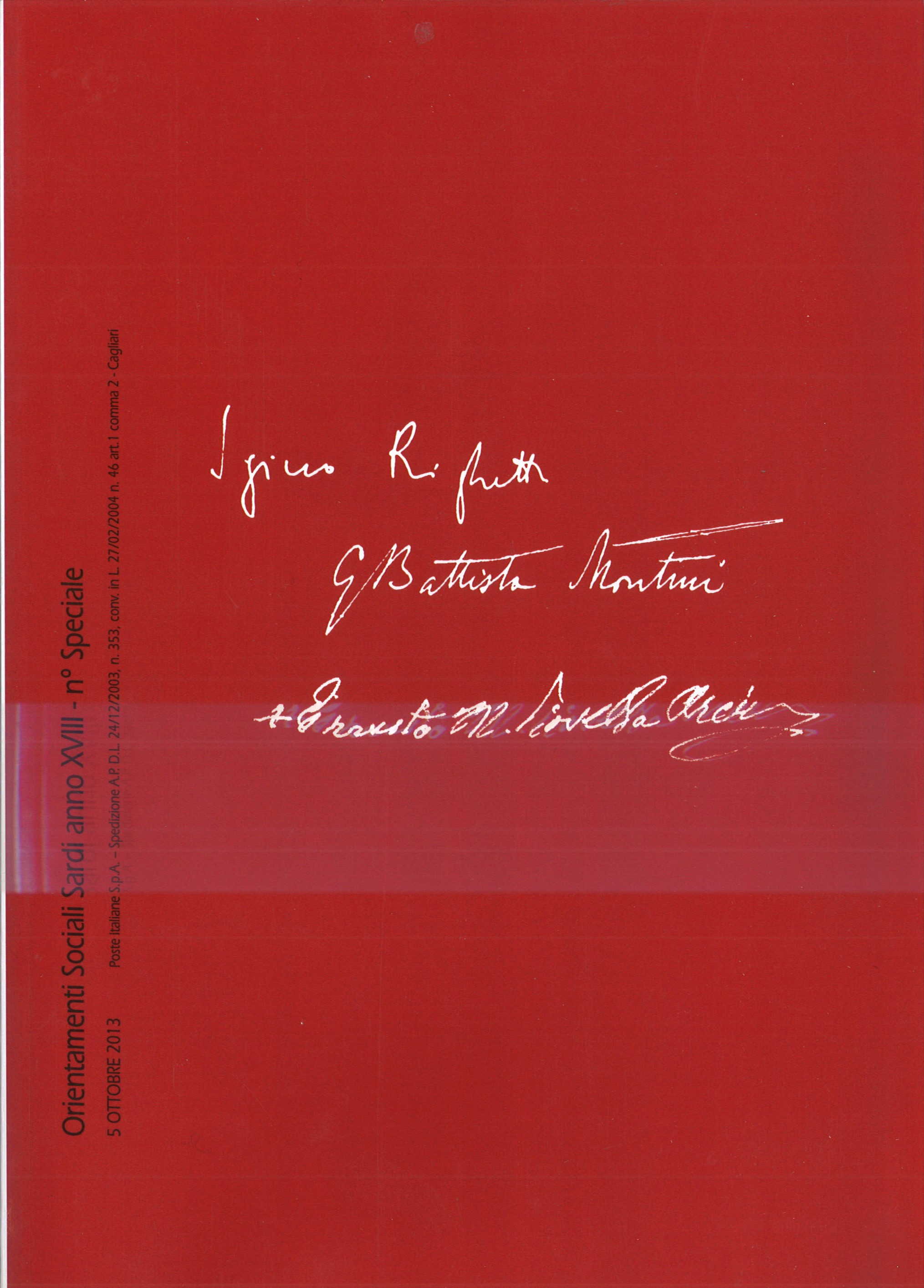 Orientamenti Sociali / Sardi /5 ottobre 2013 / Anno VIII – n°  Speciale /