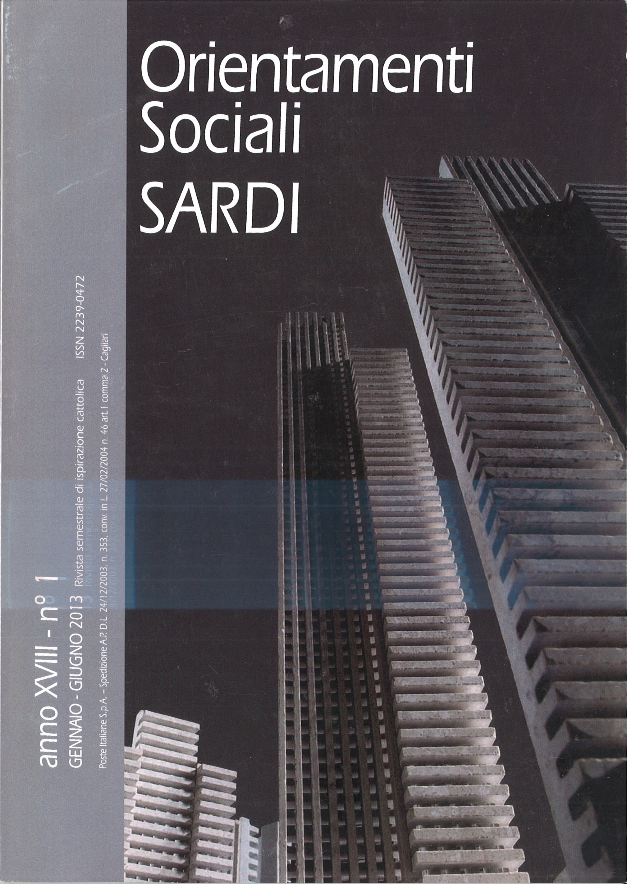 Orientamenti Sociali / Sardi / gennaio – giugno 2013 / anno XVIII – n° 1 /