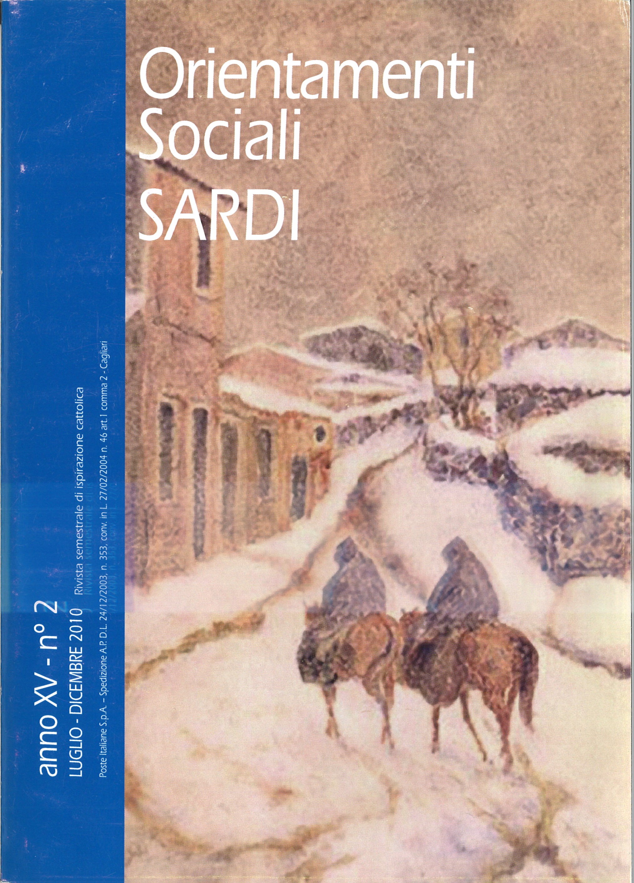 Orientamenti Sociali / Sardi / luglio – dicembre 2010 / anno XV – n° 2 /