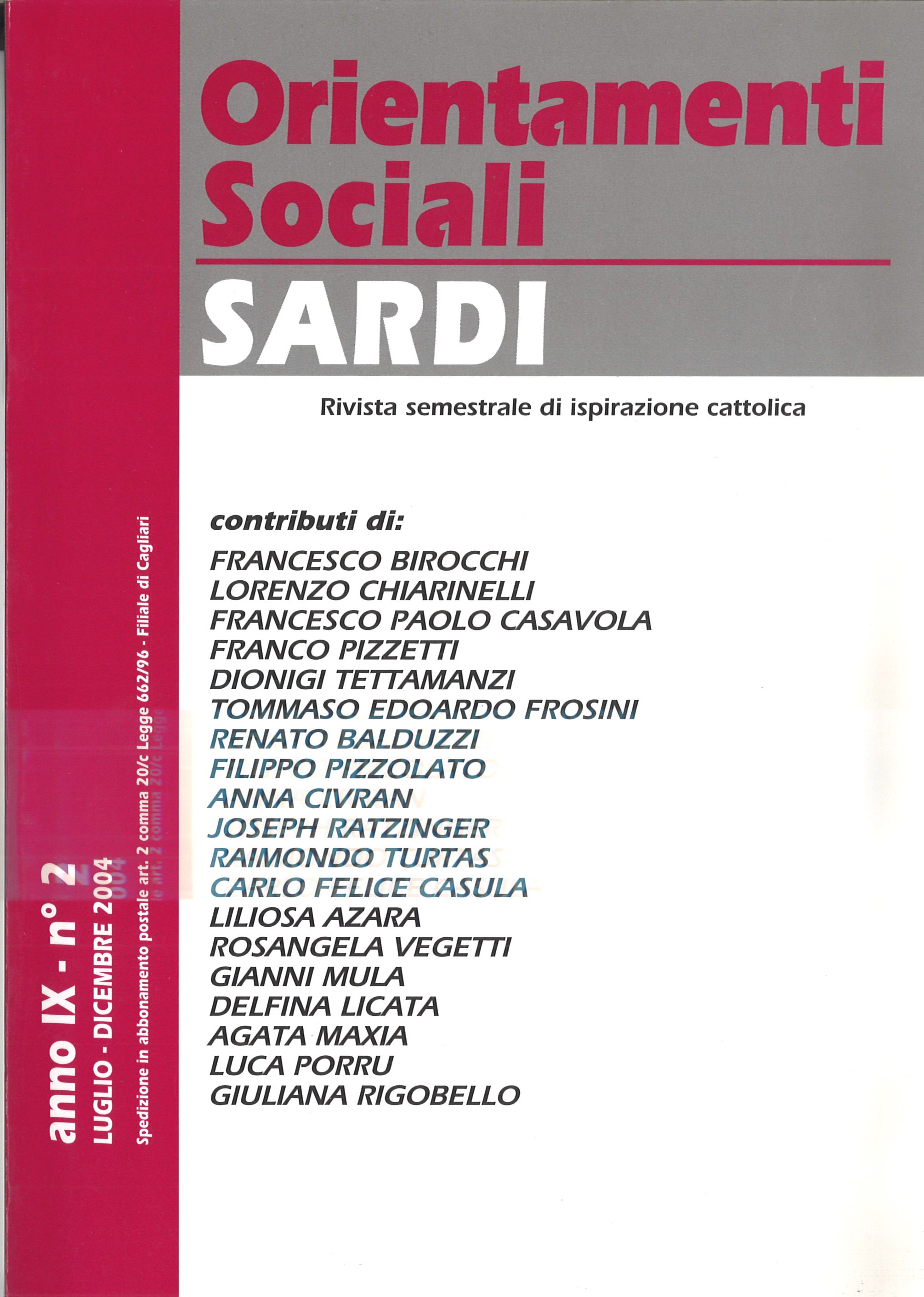 Orientamenti Sociali / Sardi / luglio – dicembre 2004 / anno IX – n° 2 /