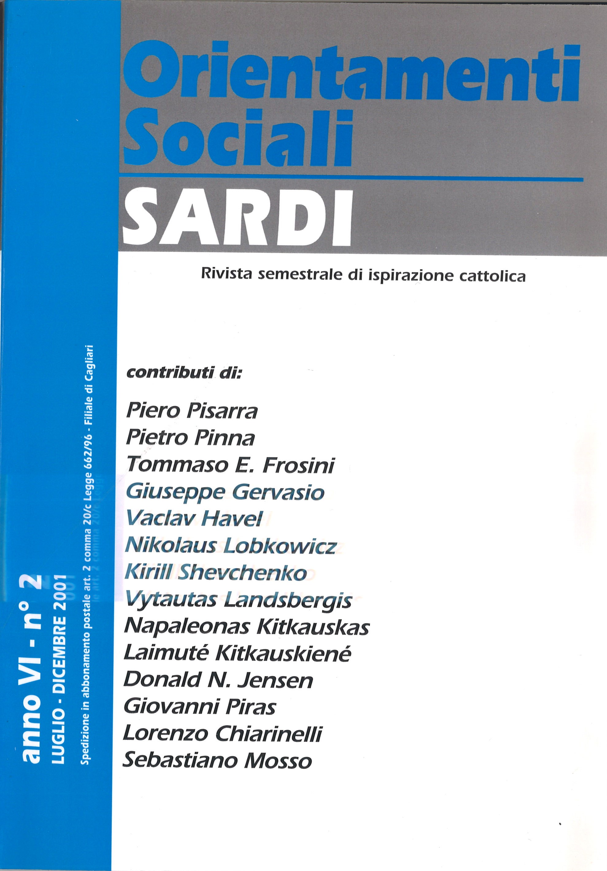 Orientamenti Sociali / Sardi / luglio – dicembre 2001 / anno VI n° 2 /