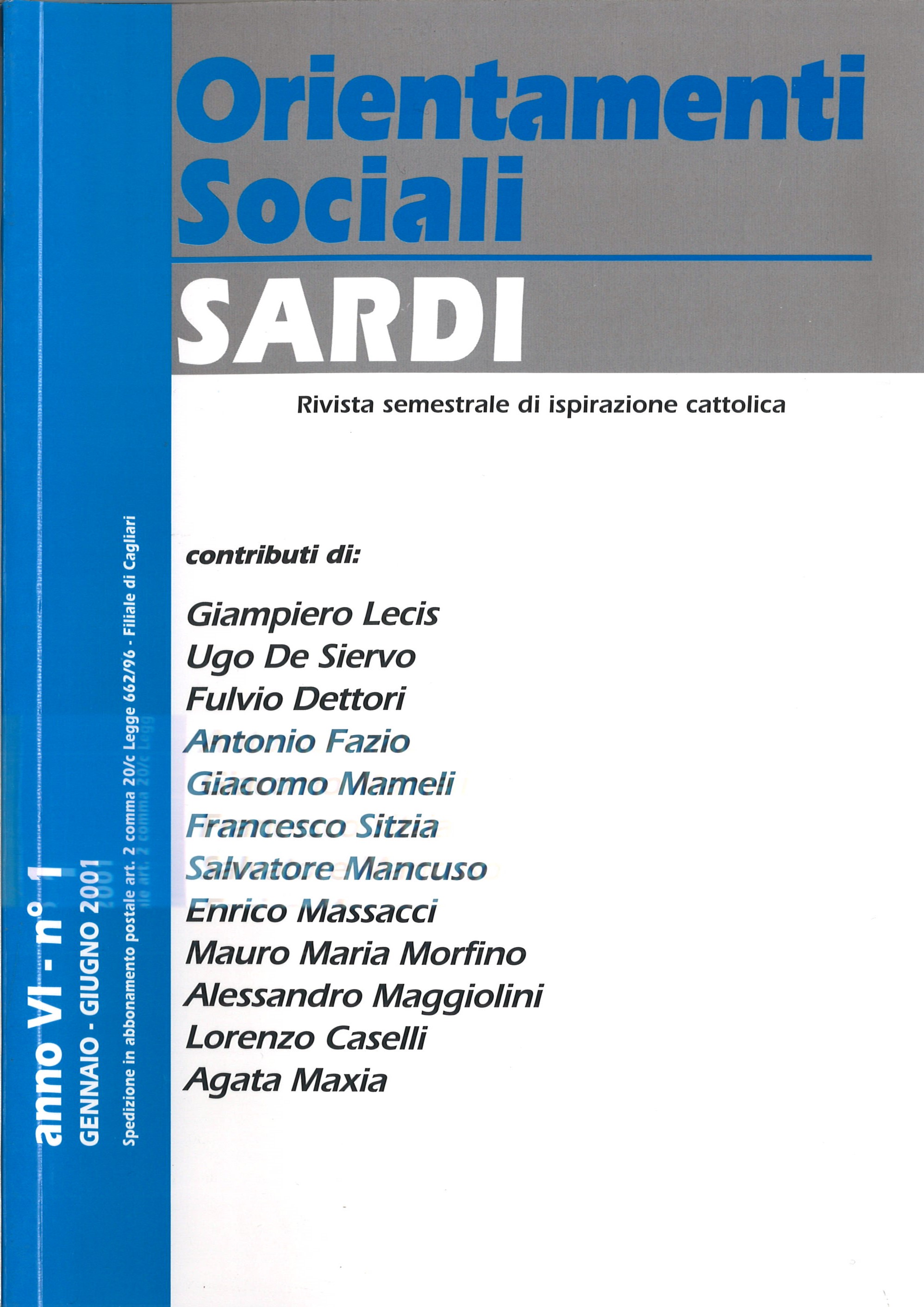 Orientamenti Sociali / Sardi / gennaio – giugno 2001 / anno VI – n° 1 /