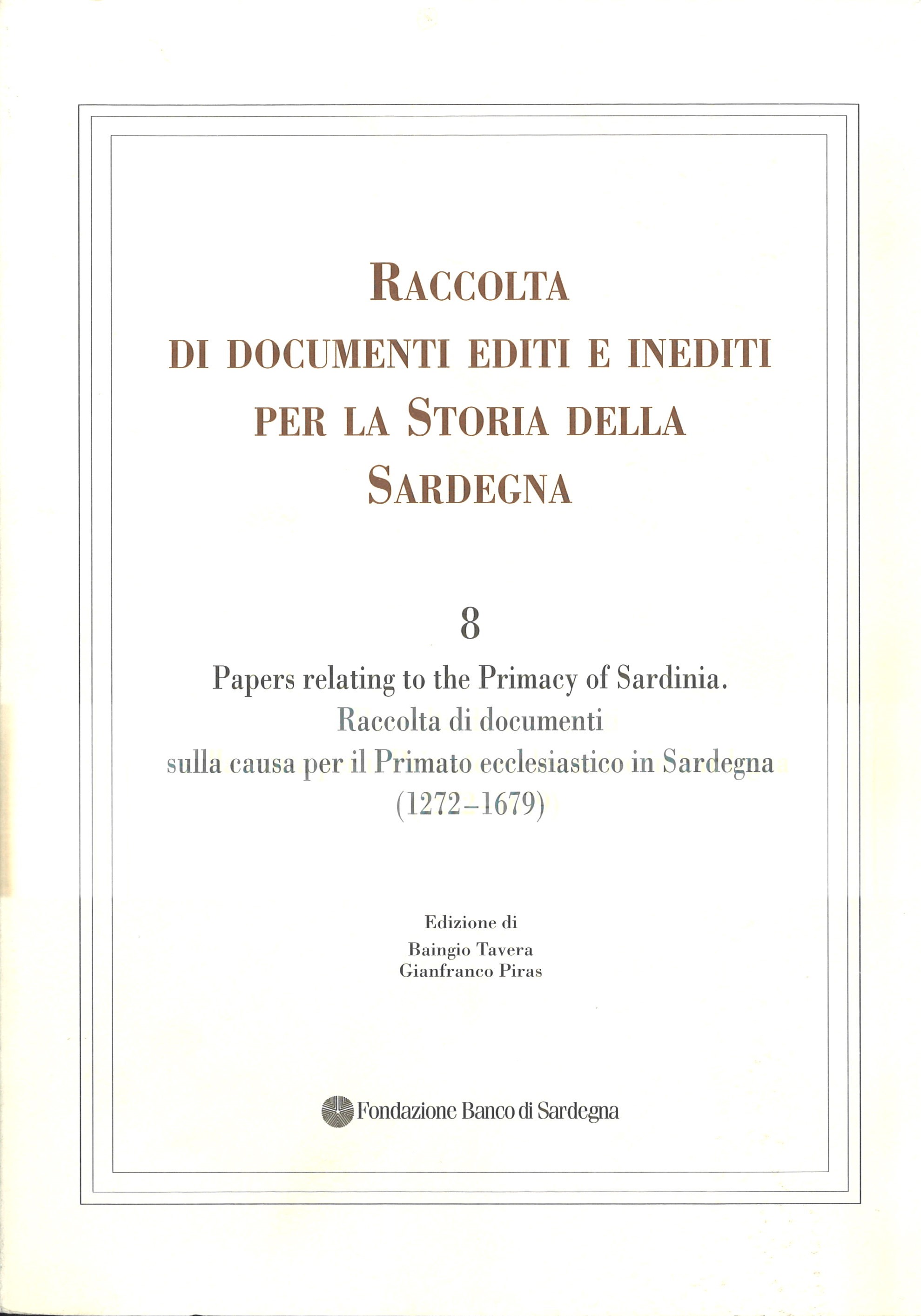 Raccolta di documenti editi e inediti per la Storia della Sardegna / n ° 8 /