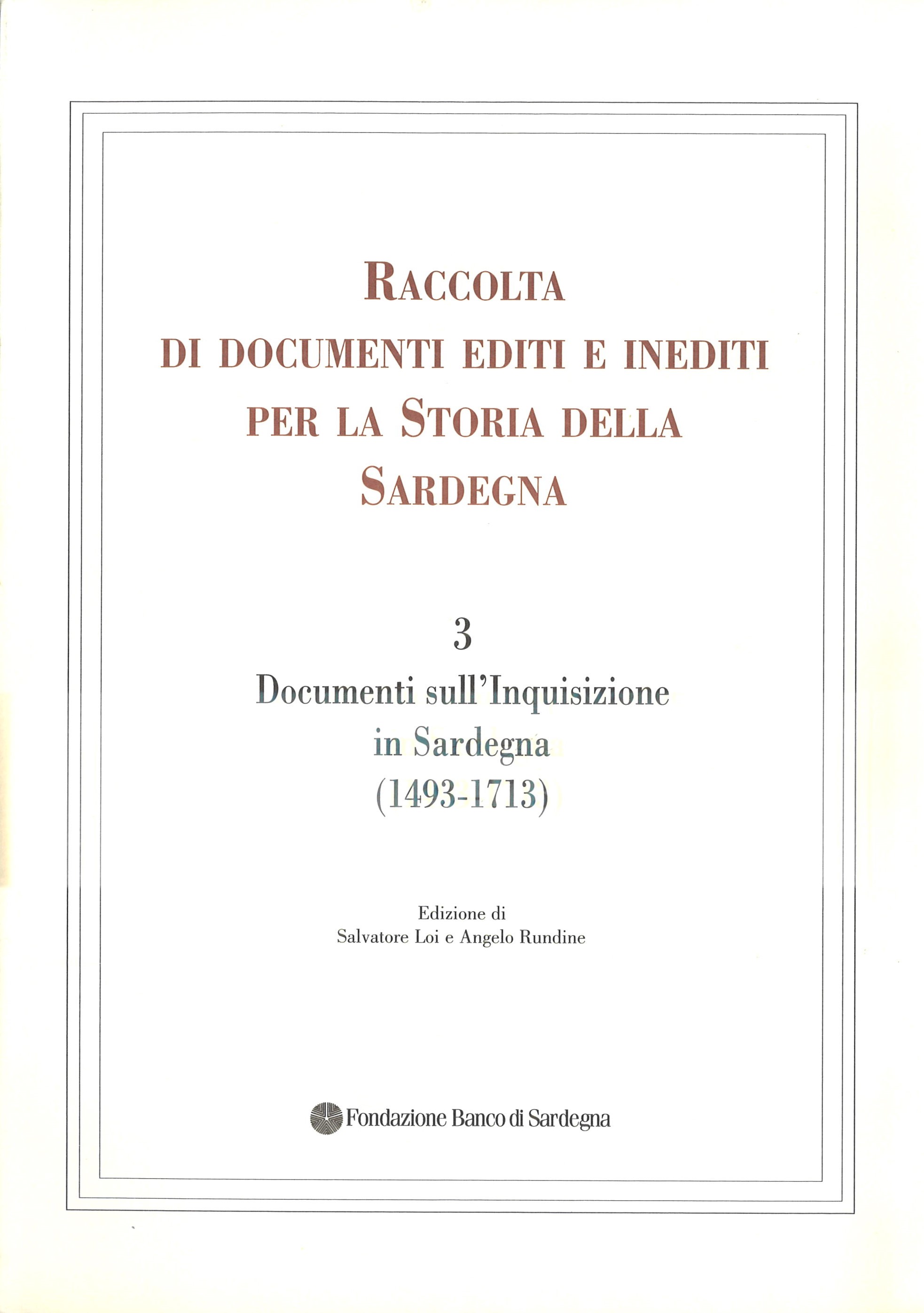 Raccolta di documenti editi e inediti per la Storia della Sardegna / n° 3 /