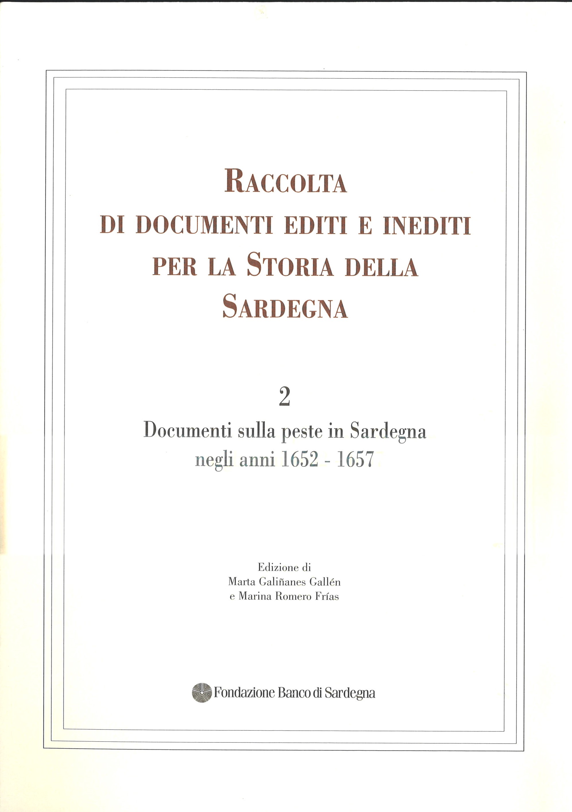 Raccolta di documenti editi e inediti per la Storia della Sardegna / n° 2 /
