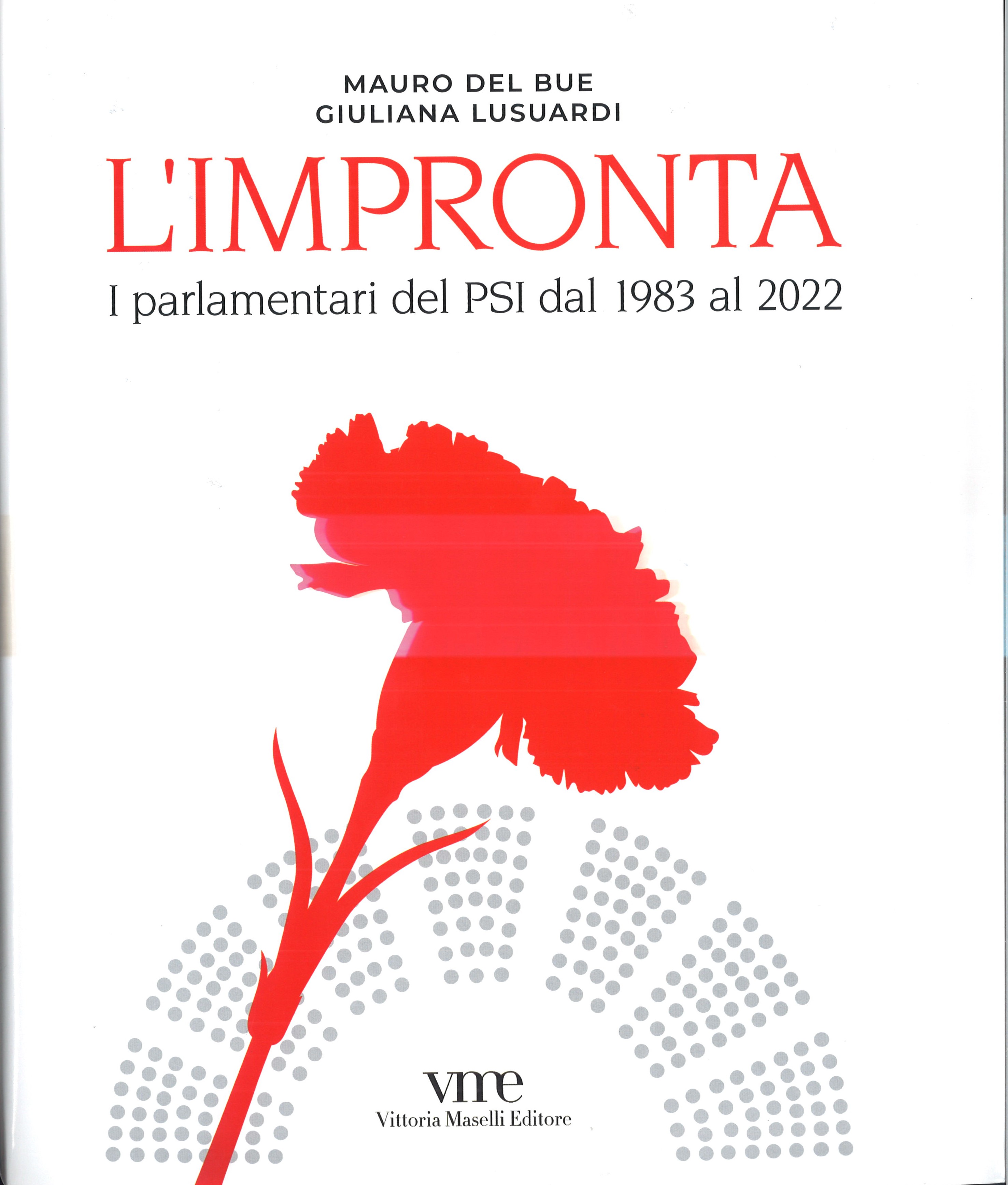 L’Impronta / I parlamentari del PSI dal 1983 al 2022