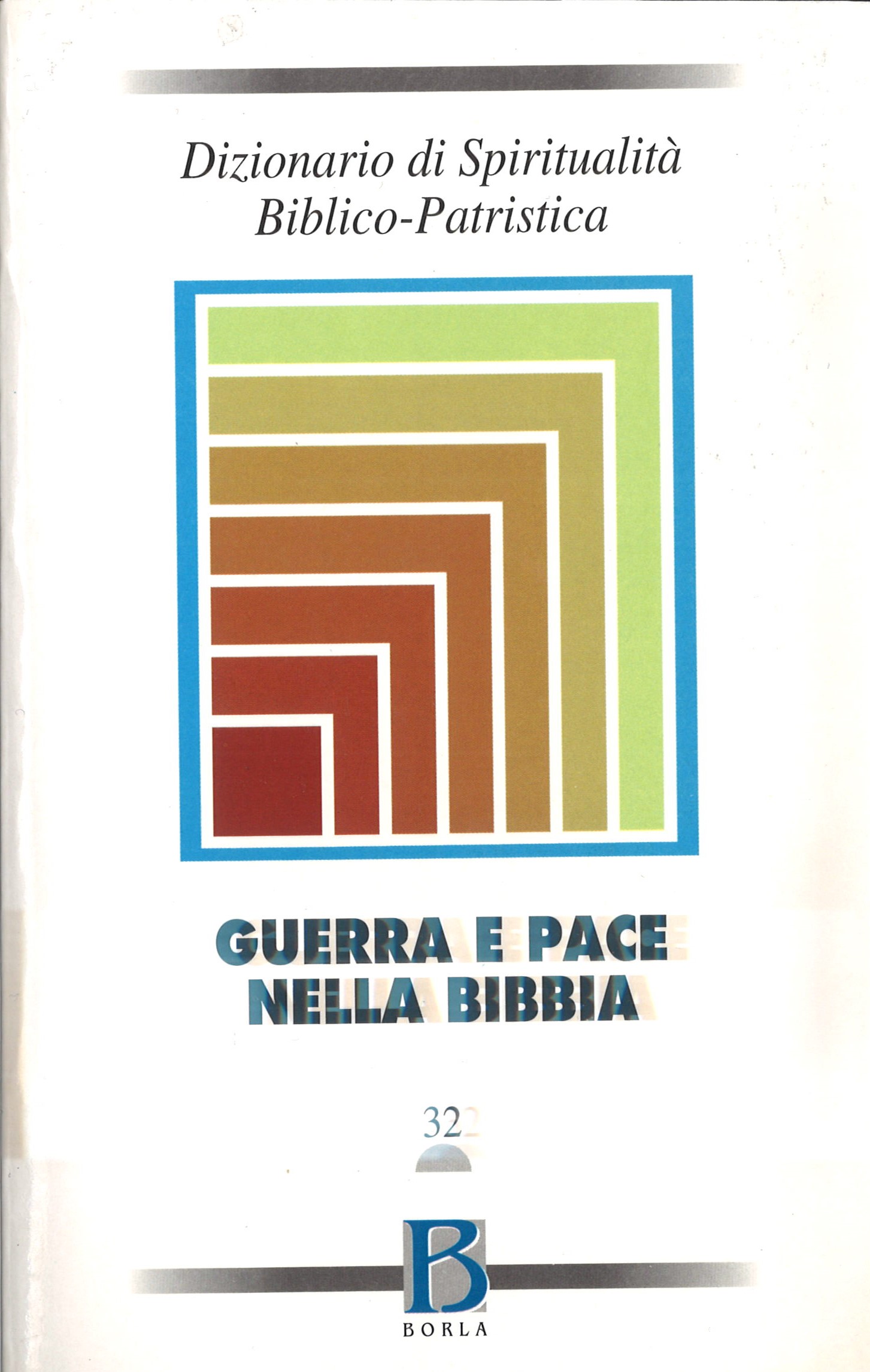 Dizionario di Spiritualità Biblico – Patristica / I Grandi temi della S. Scrittura per la “Lectio Divina” / n° 32 /
