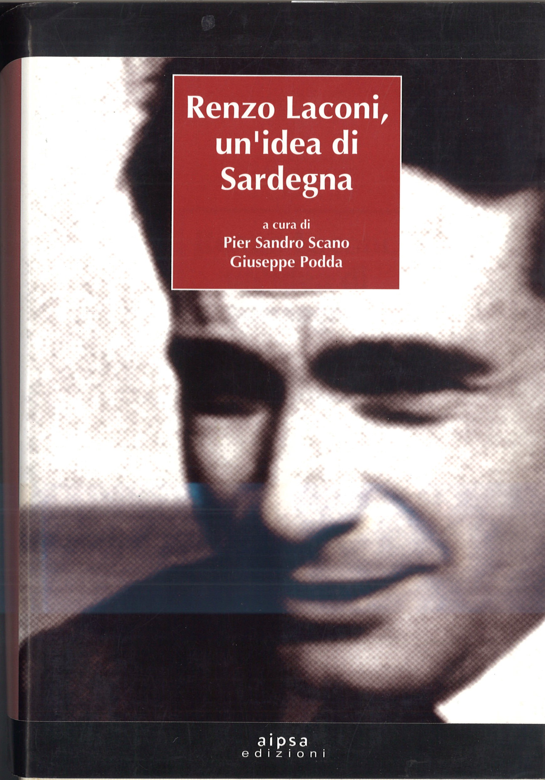 Renzo Laconi, un’idea di Sardegna