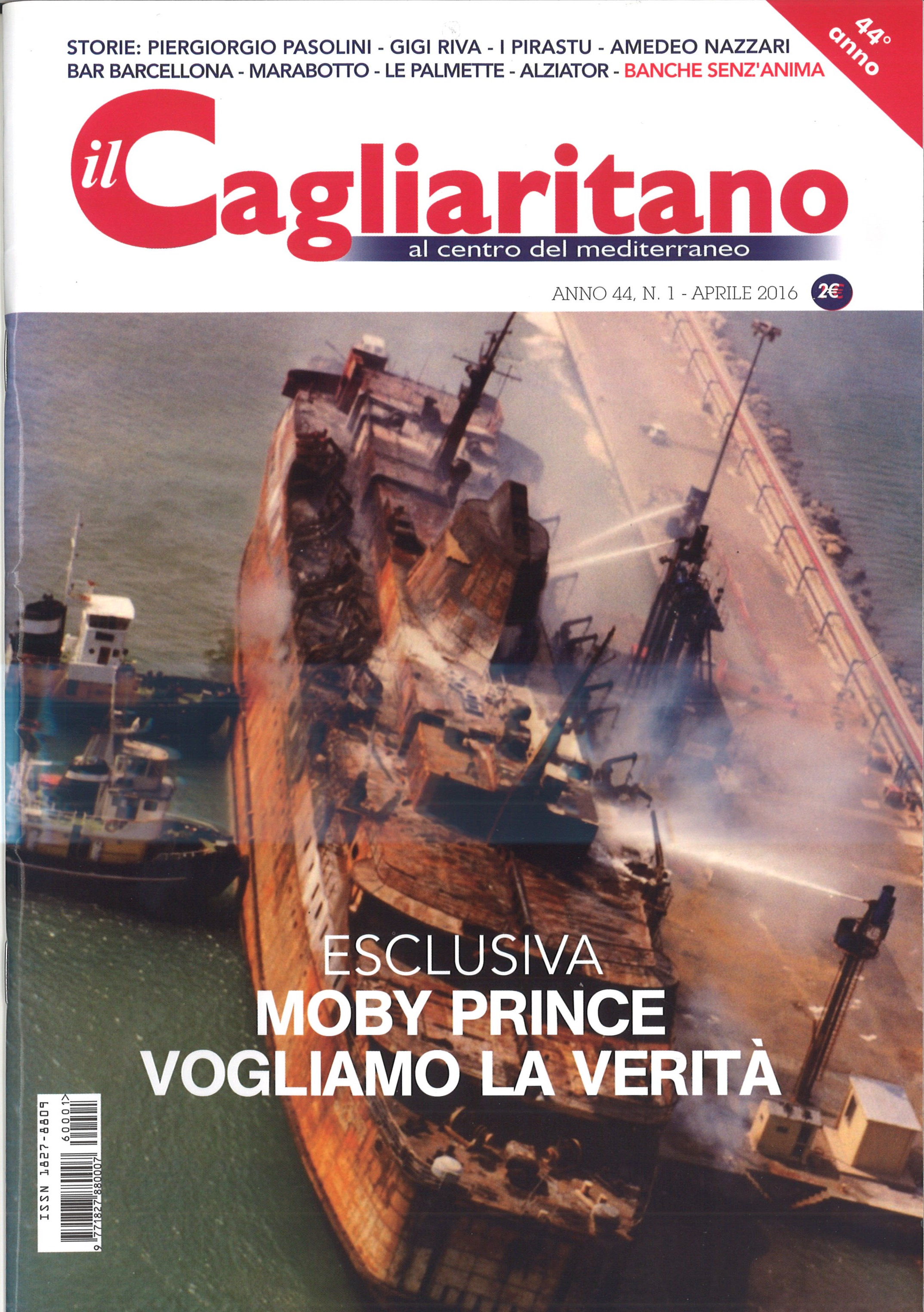 il Cagliaritano / al centro del mediterraneo / Anno 44. N. 1 – aprile 2016 /