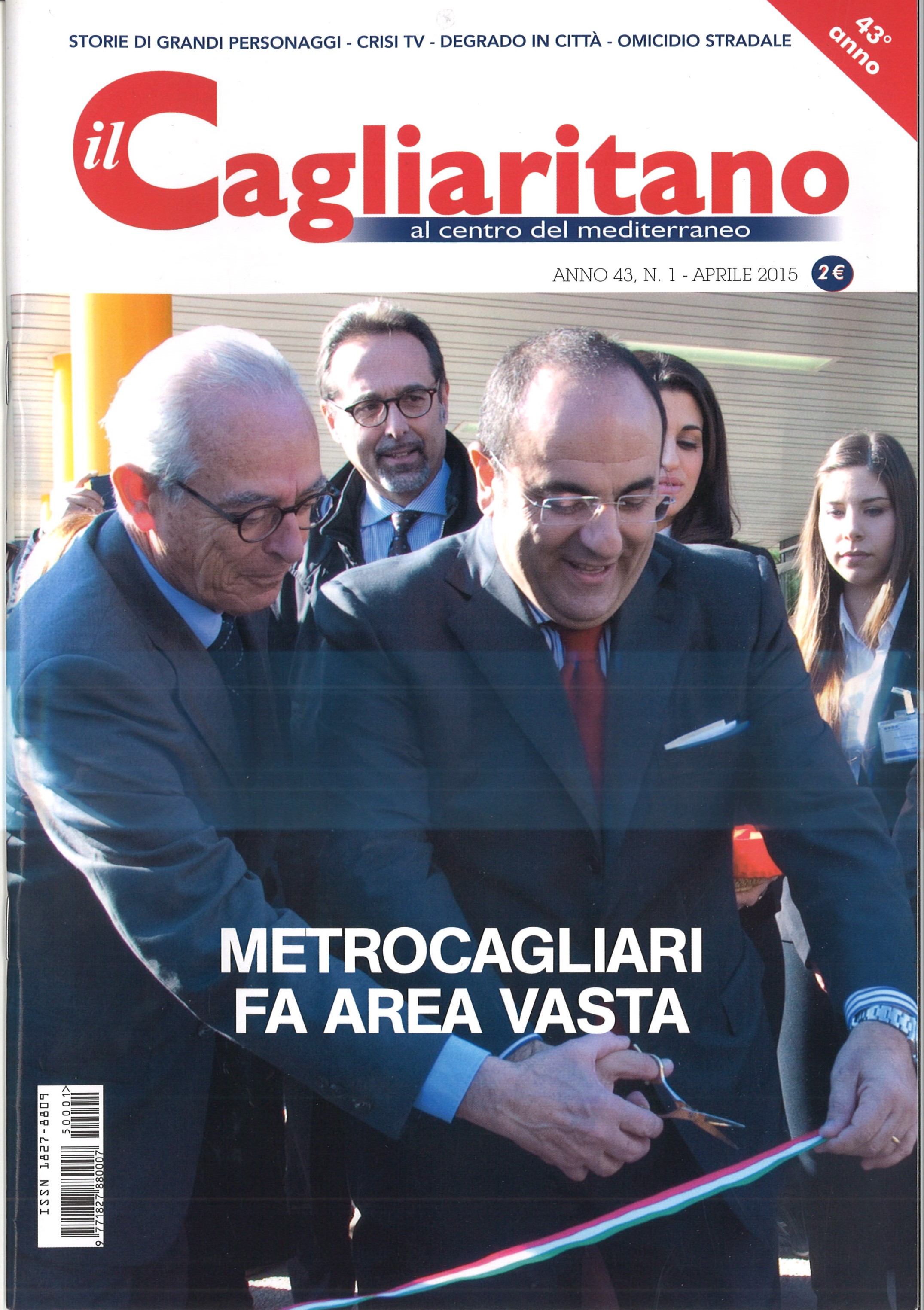 il Cagliaritano / al centro del mediterraneo / Anno 43. N. 1 – aprile 2015 /