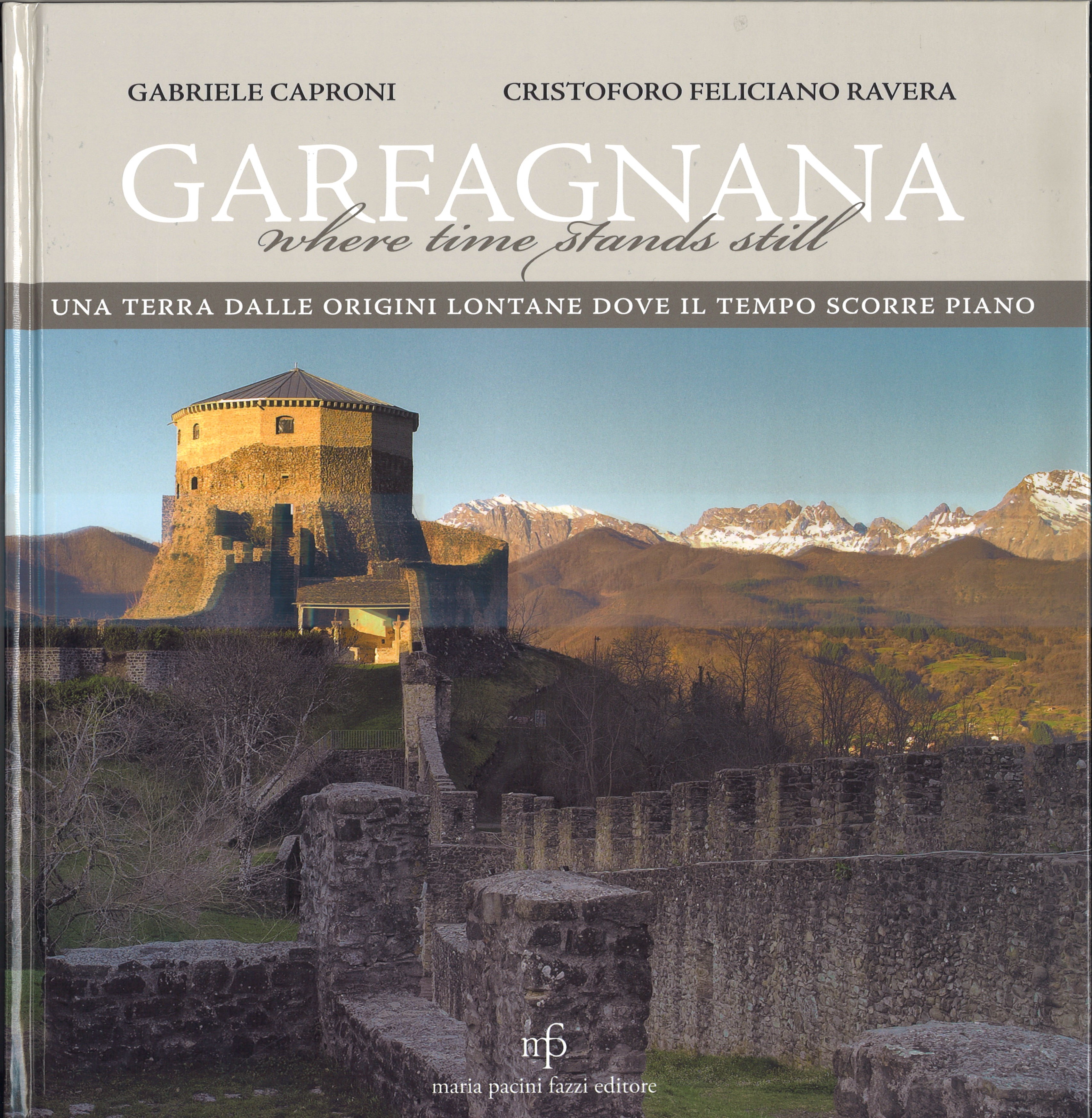Garfagnana / where time stands still