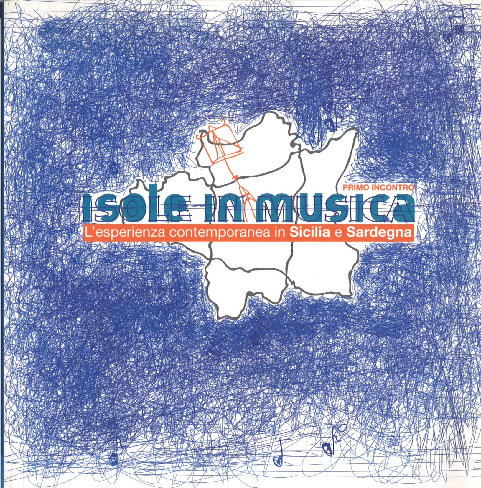 Isole in musica / L’esperienza contemporanea in Sicilia e Sardegna