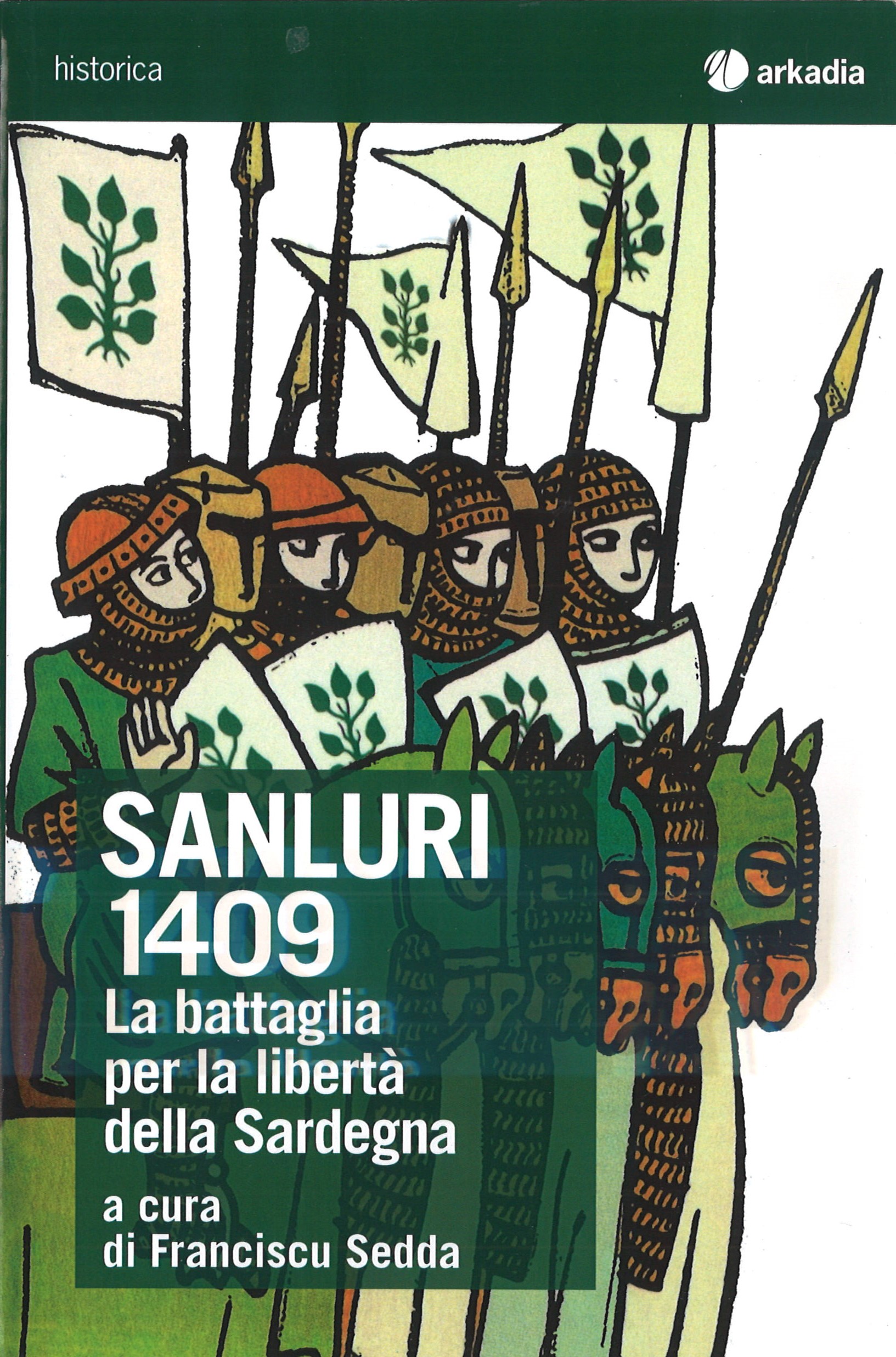 Sanluri 1409 / La battaglia per la libertà della Sardegna
