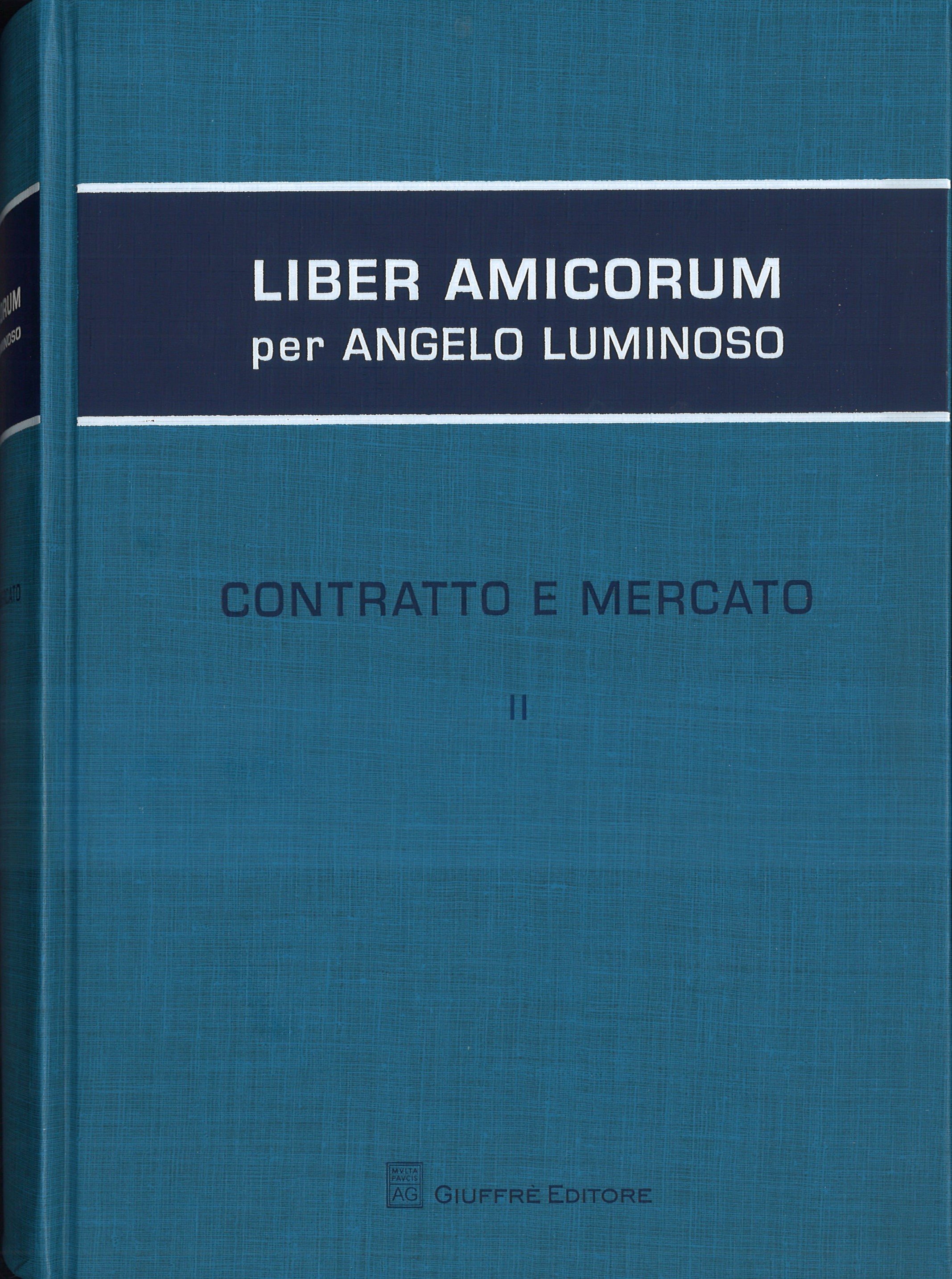 liber amicorum II / contratto e mercato