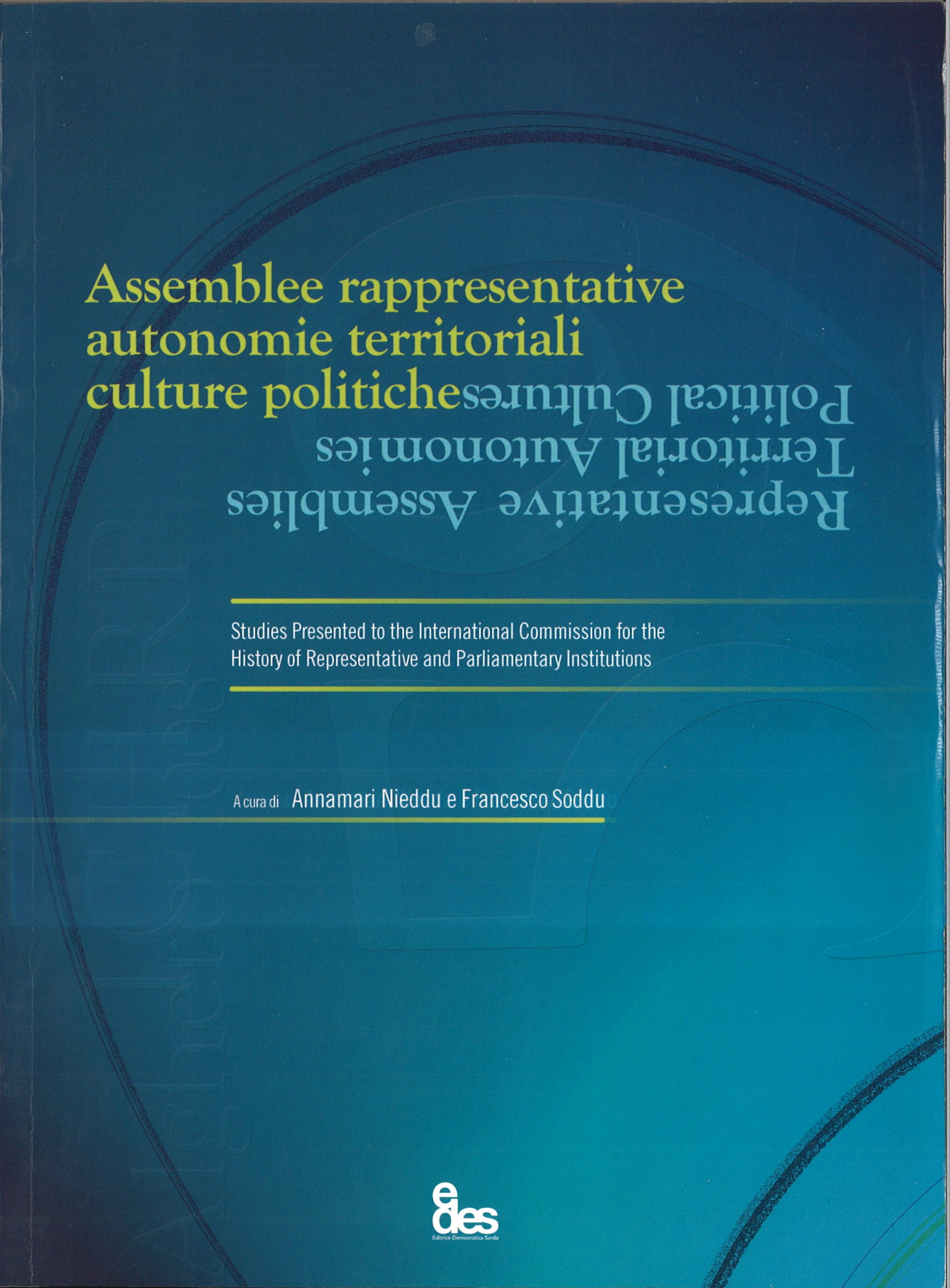 Assemblee rappresentative autonomie territoriali culture politiche / Volume LXXXIX
