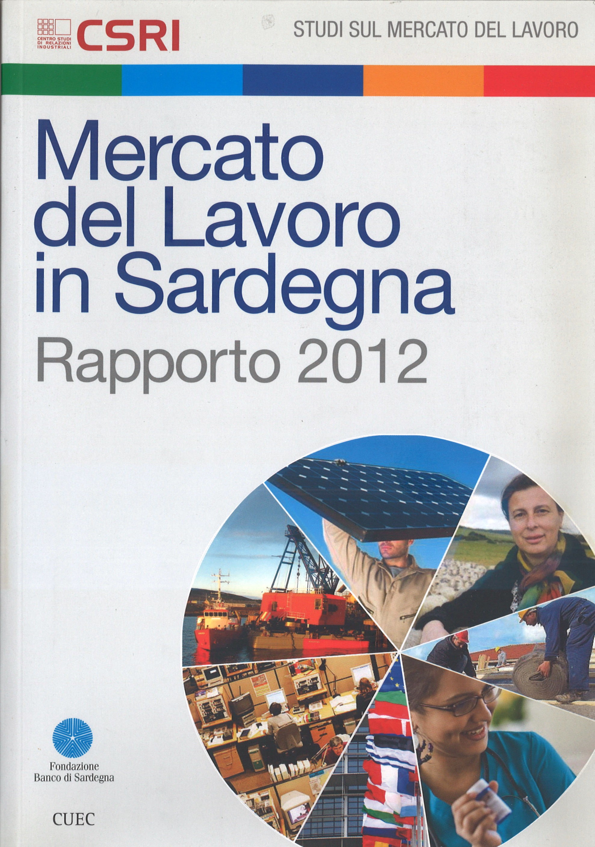 Mercato del Lavoro in Sardegna / Rapporto 2012