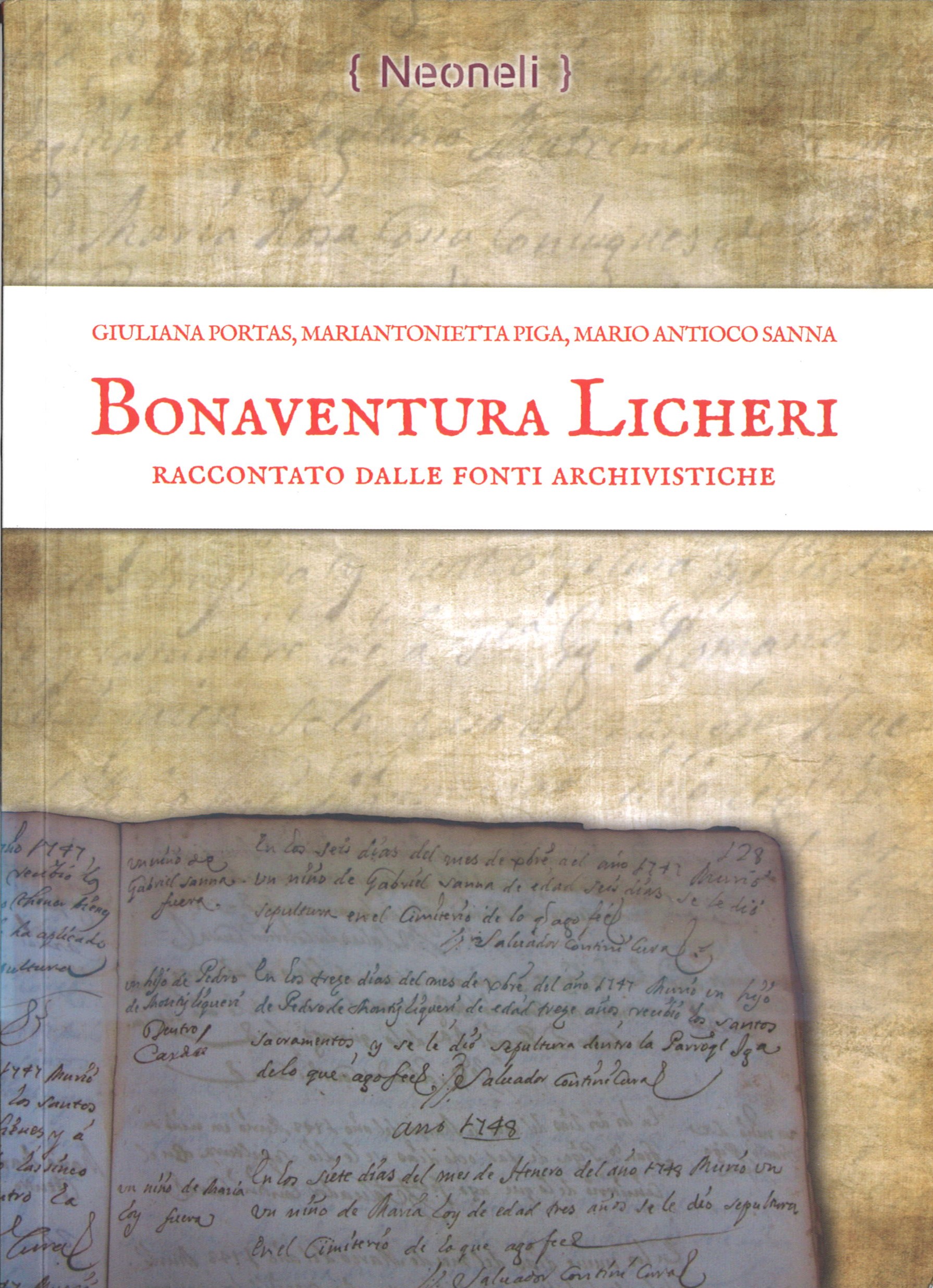 Neoneli / Bonaventura Licheri / Raccontato dalle fonti archivistiche /