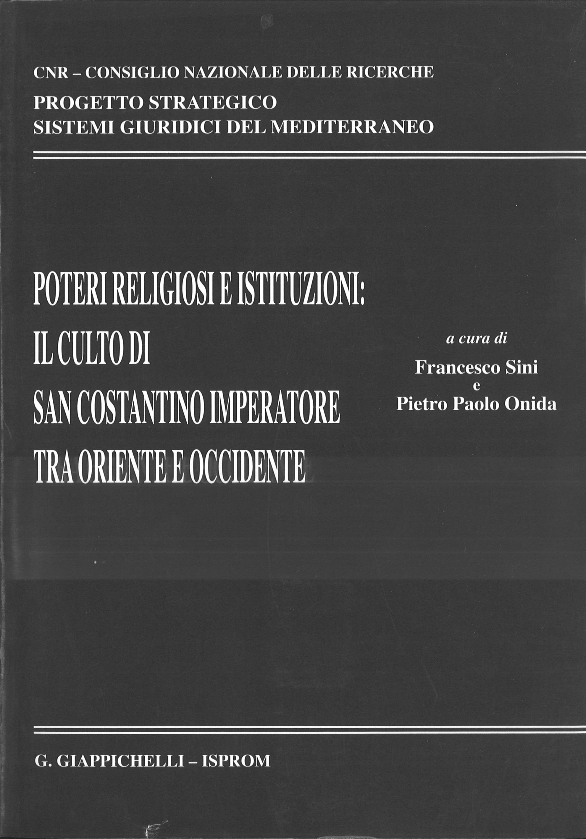 Poteri Religiosi e Istituzioni: Il culto di San Costantino imperatore tra Oriente e Occidente
