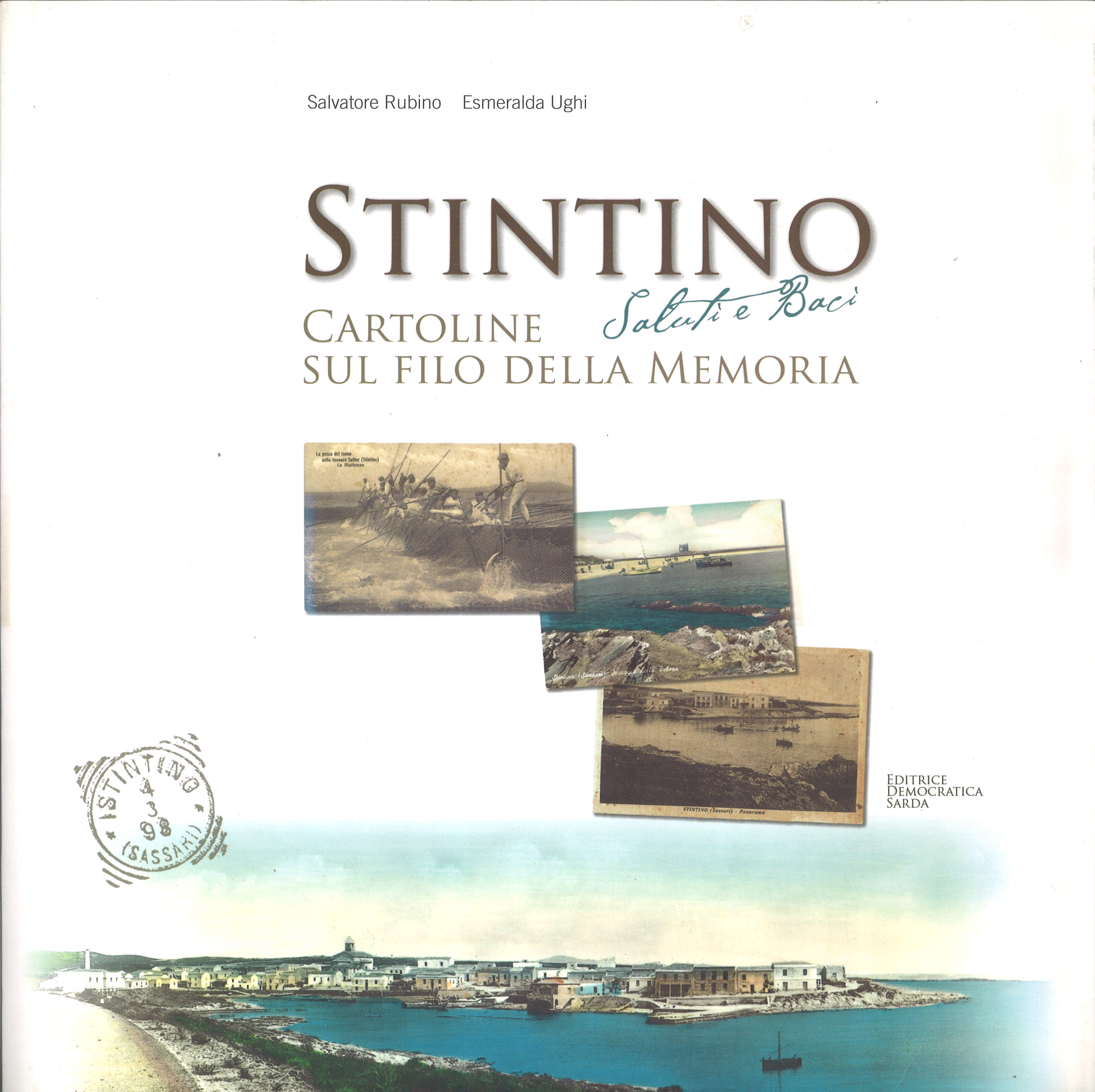 Stintino / Saluti e Baci / Cartoline sul filo della memoria