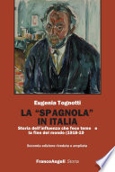 La “spagnola” in Italia. Storia dell’influenza che fece temere la fine del mondo (1918-1919)