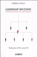Leadership riflessive. La ricerca dell’anima nelle organizzazioni