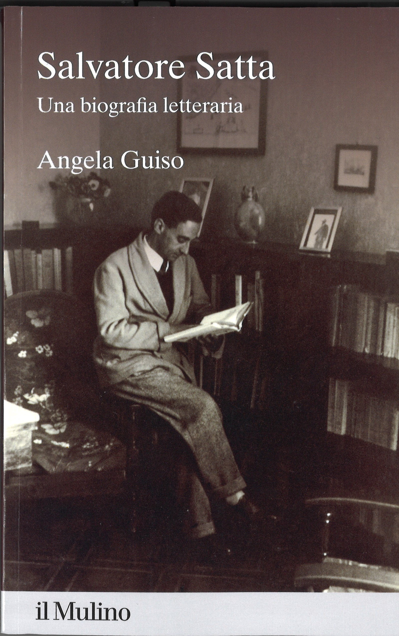 Salvatore Satta Una biografia letteraria